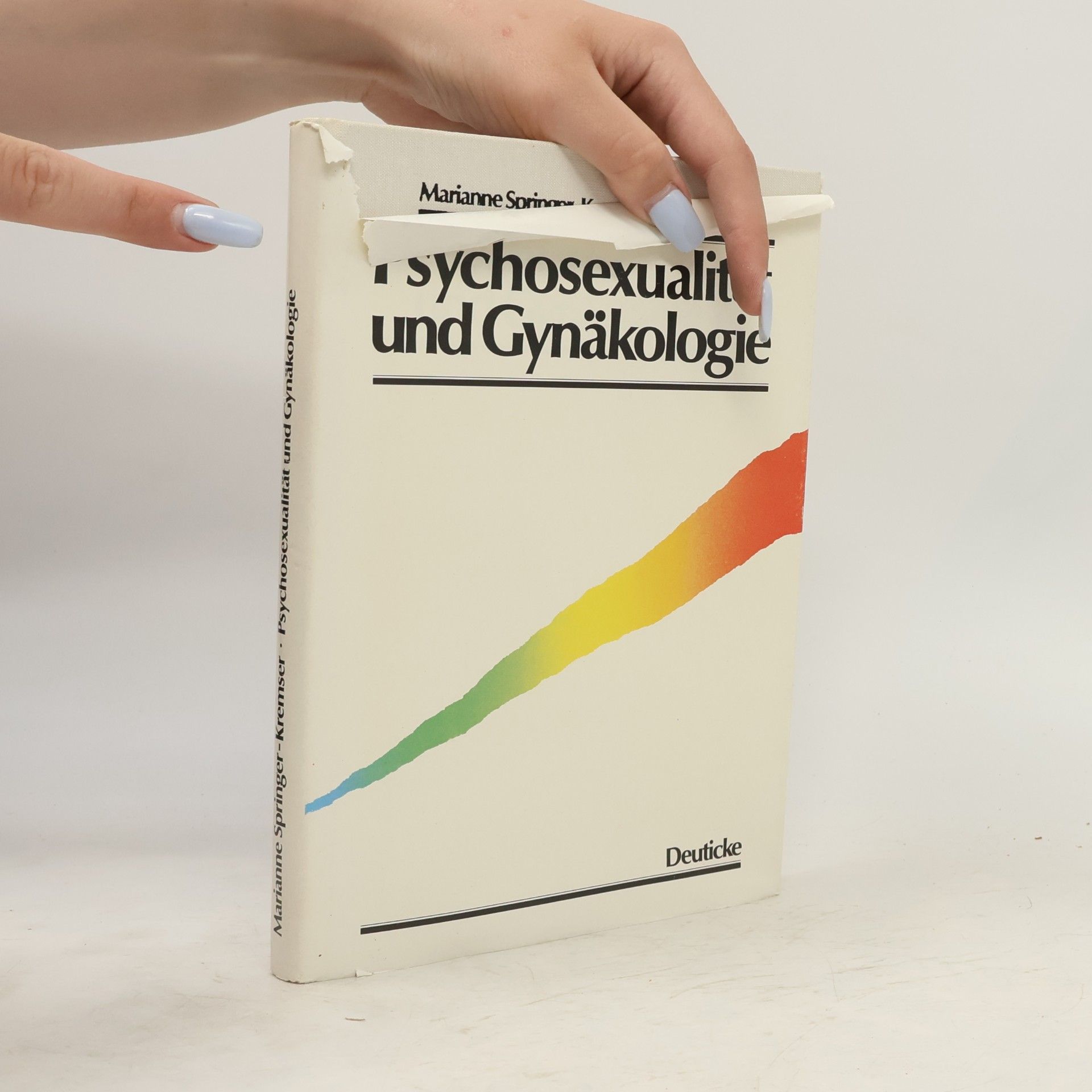 Marianne Springer-Kremser Psychosexualität und Gynäkologie