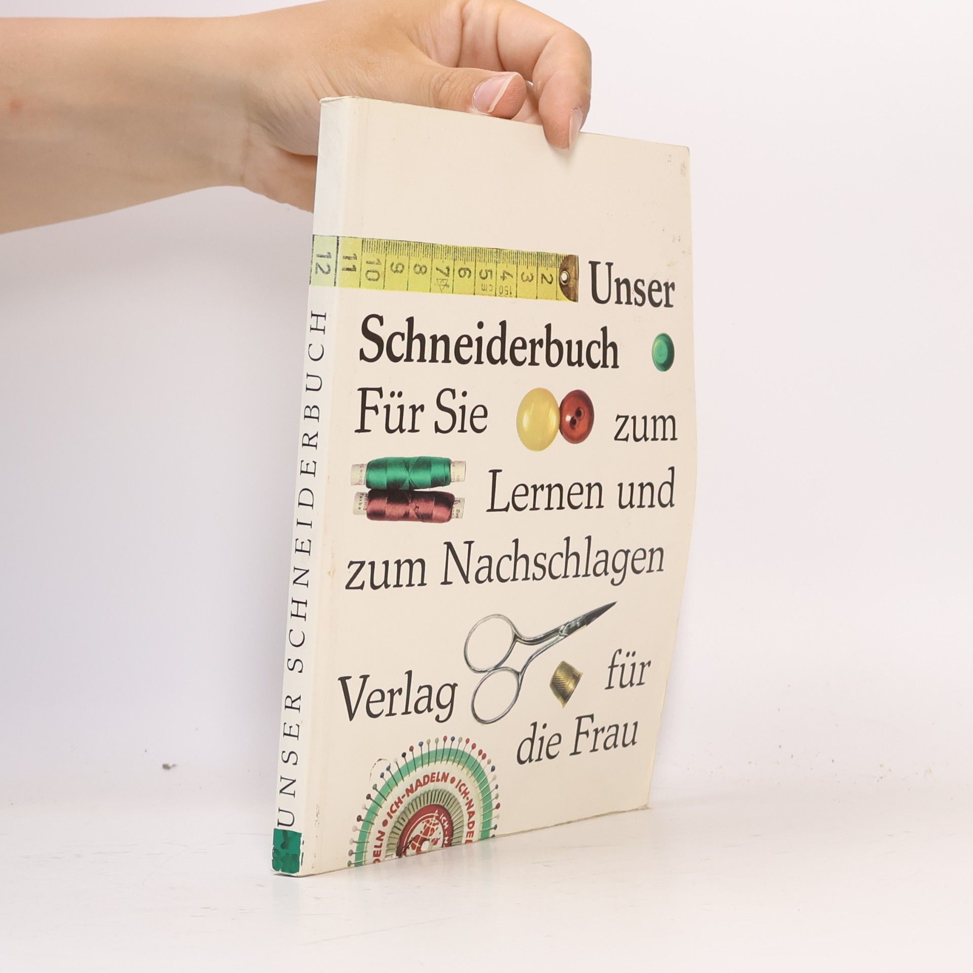 Autorenkollektiv Unser Schneiderbuch