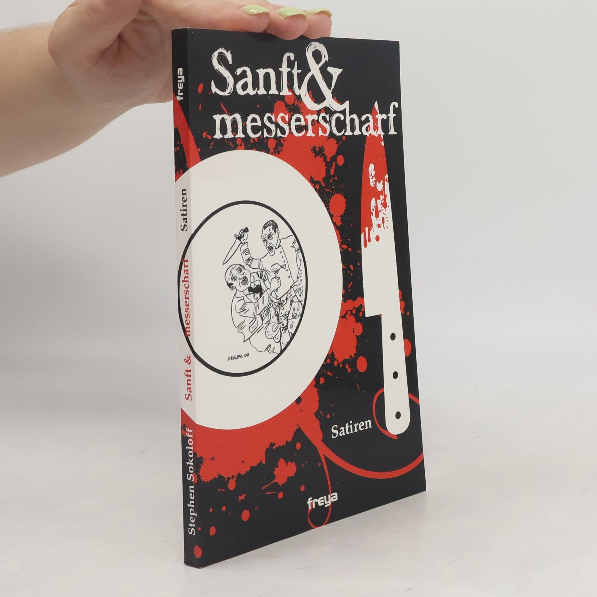 Stephen Sokoloff Sanft und messerscharf