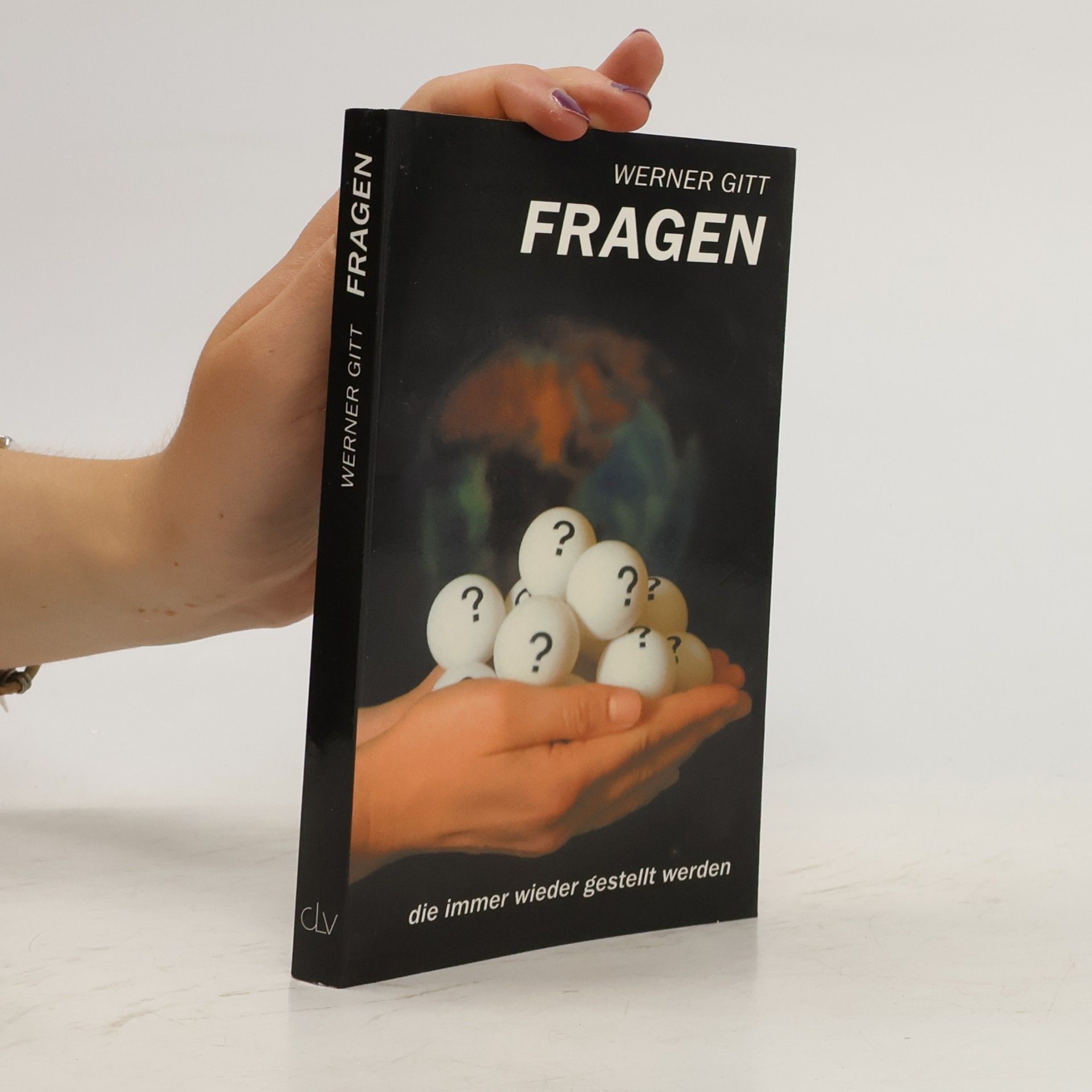 Werner Gitt Fragen - die immer wieder gestellt werden
