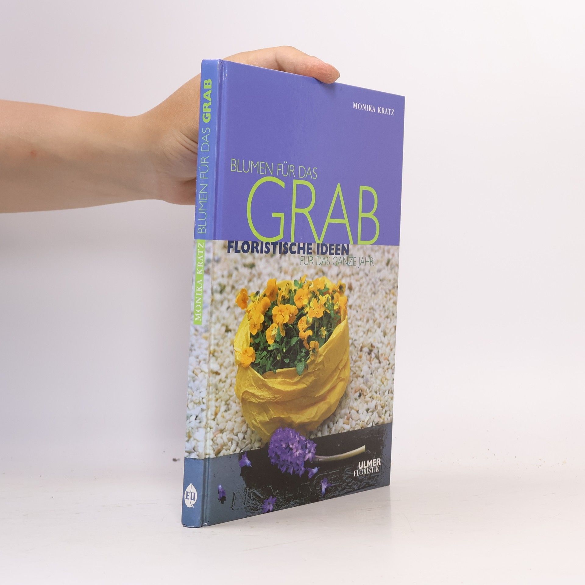 Monika Kratz Blumen für das Grab