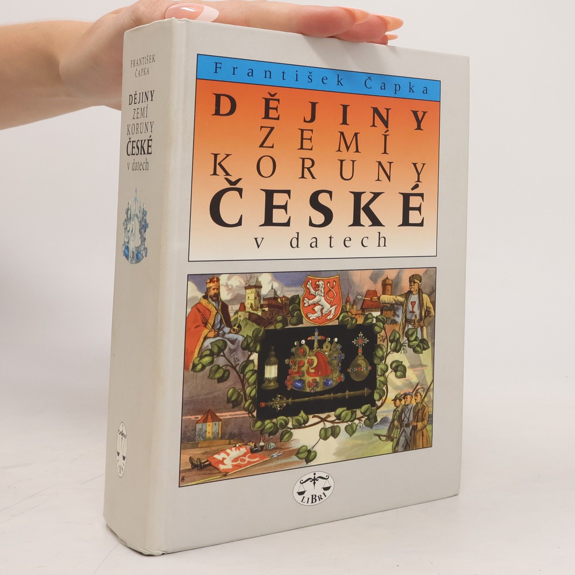 František Čapka Dějiny zemí Koruny české v datech