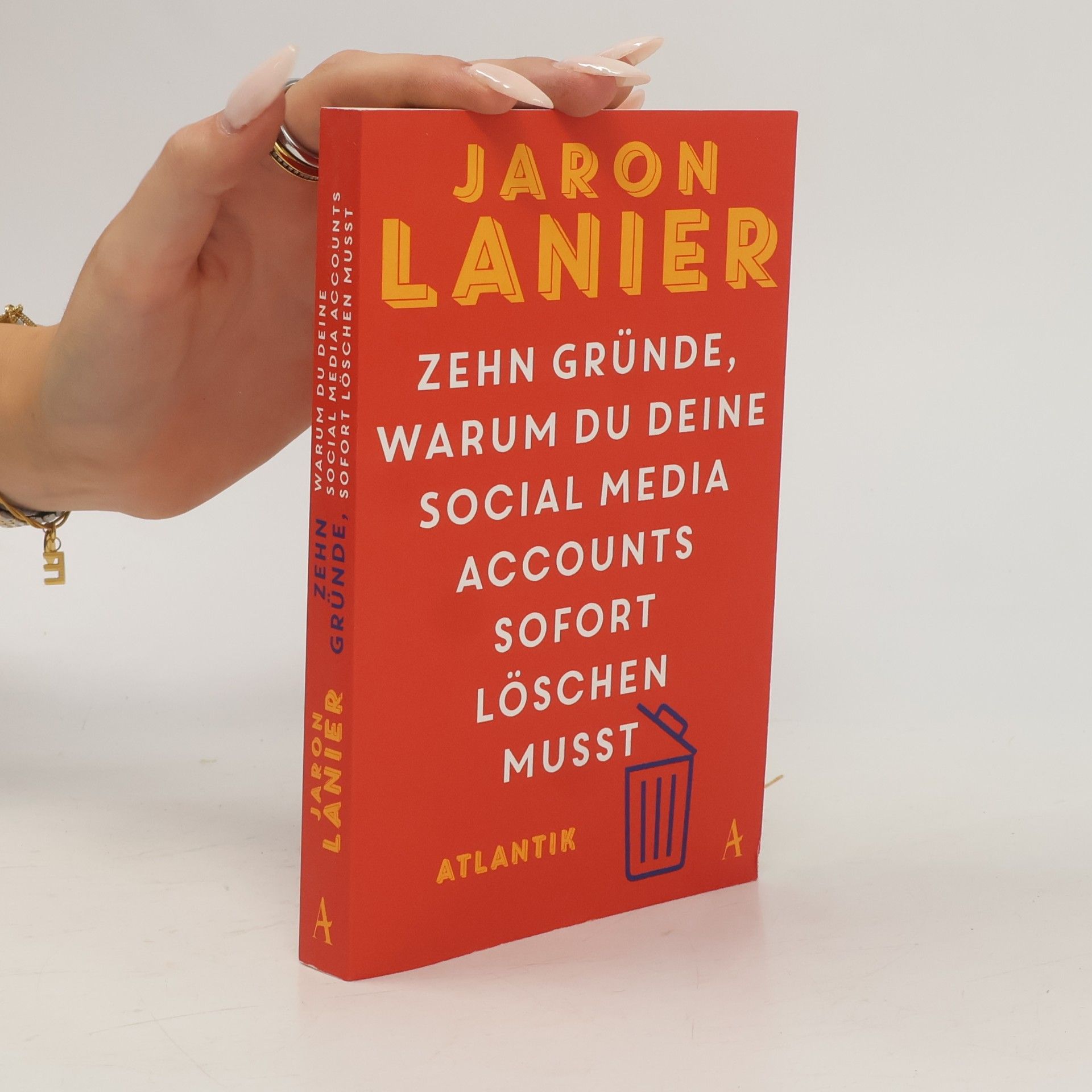 Jaron Lanier Zehn Gründe, warum du deine Social Media Accounts sofort löschen musst