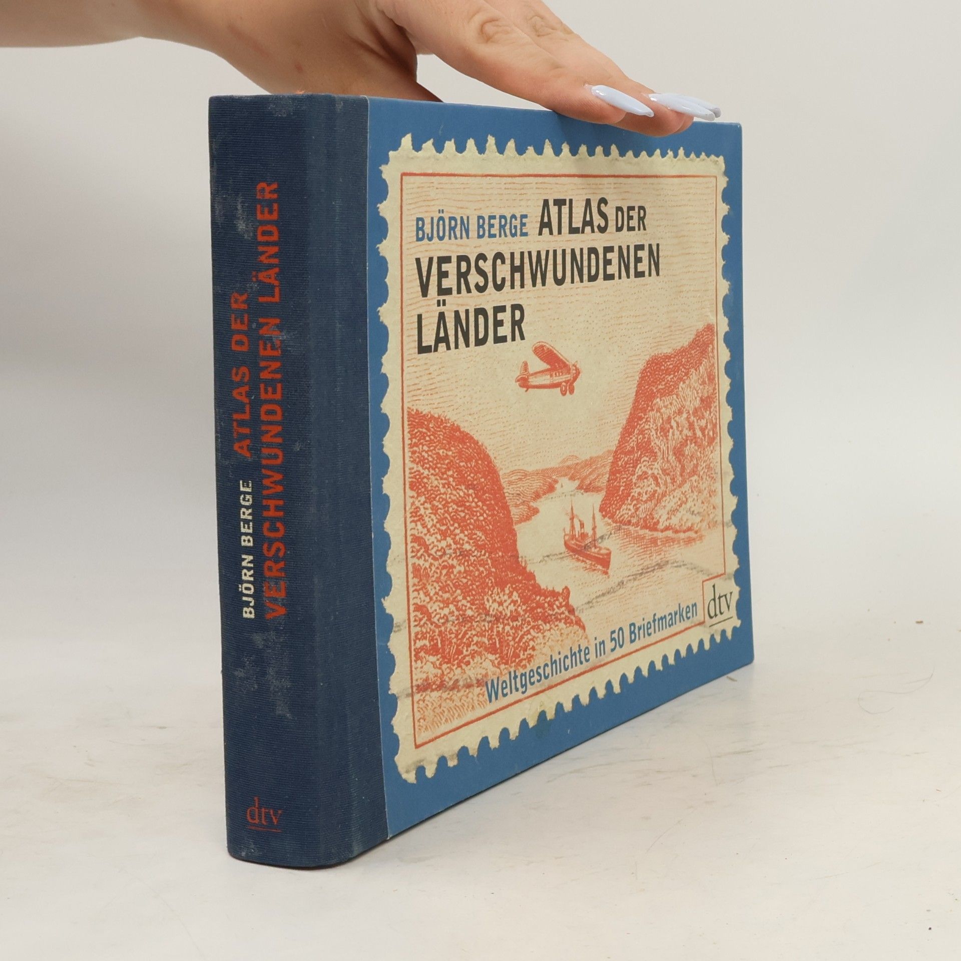 Bjørn Berge Atlas der verschwundenen Länder