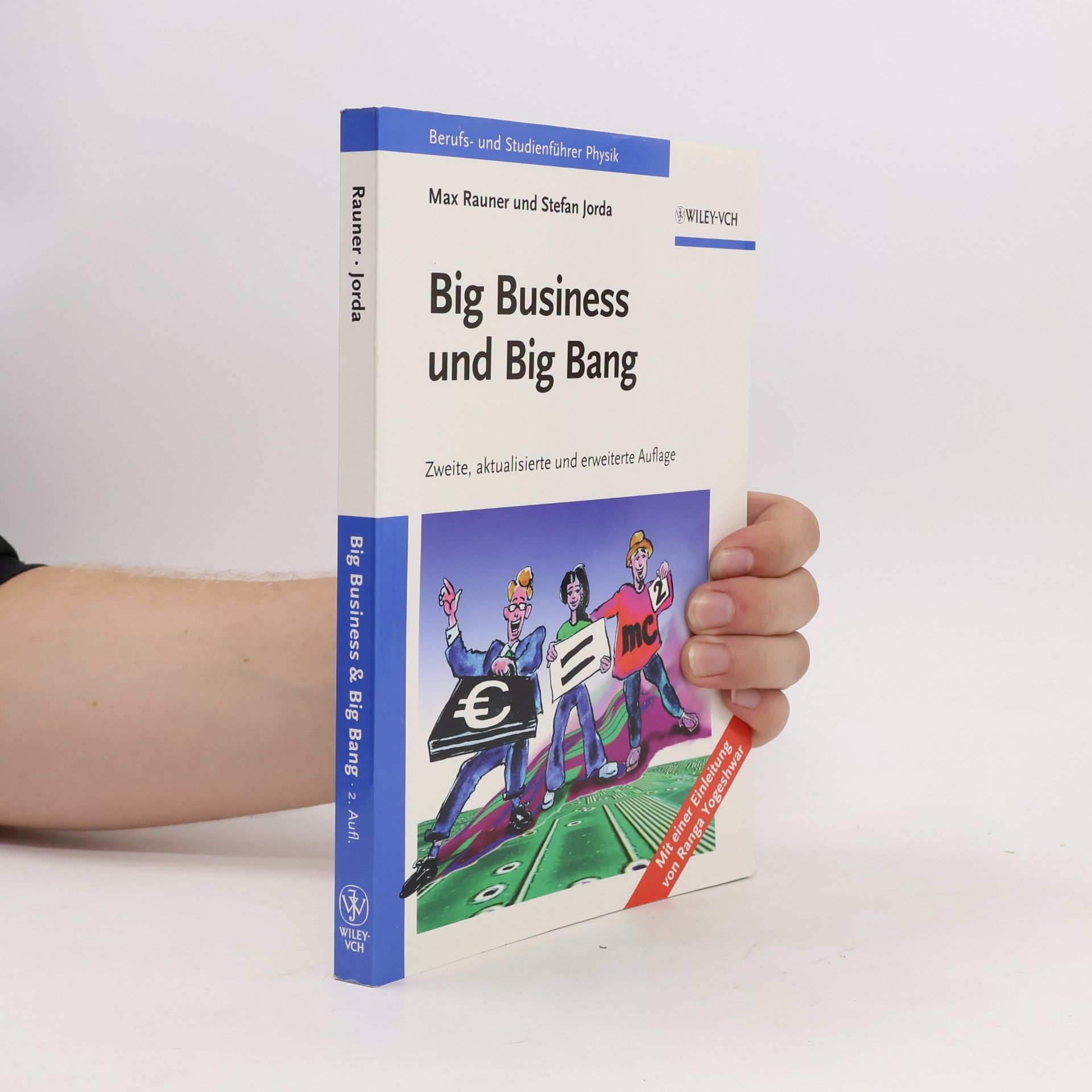 Max Rauner Big Business und Big Bang