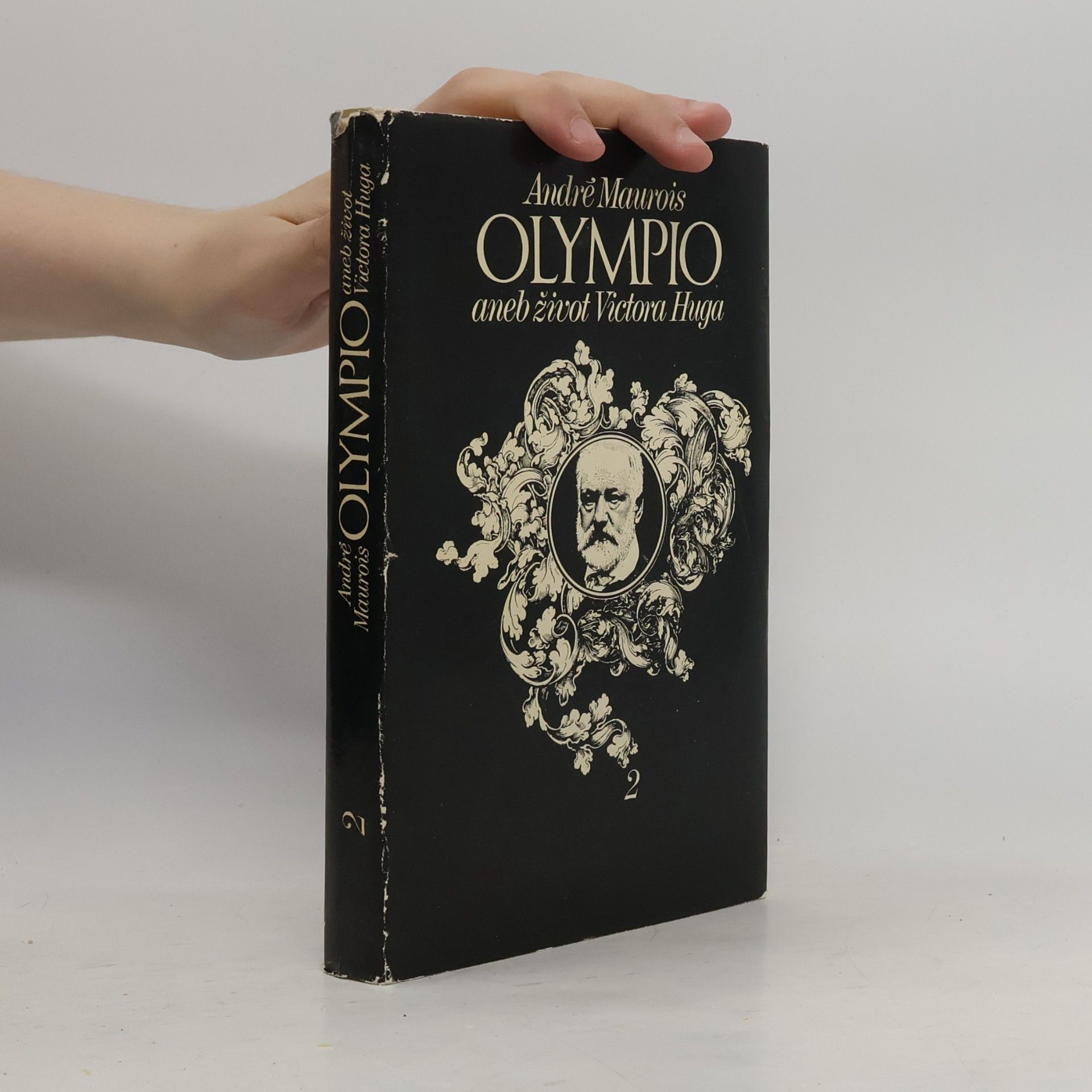 André Maurois Olympio aneb život Victora Huga 2