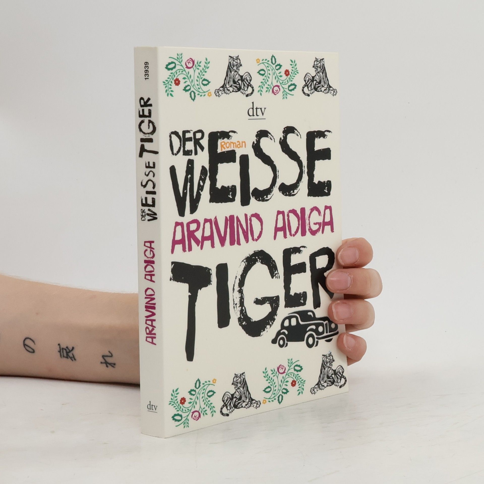 Aravind Adiga Der weiße Tiger