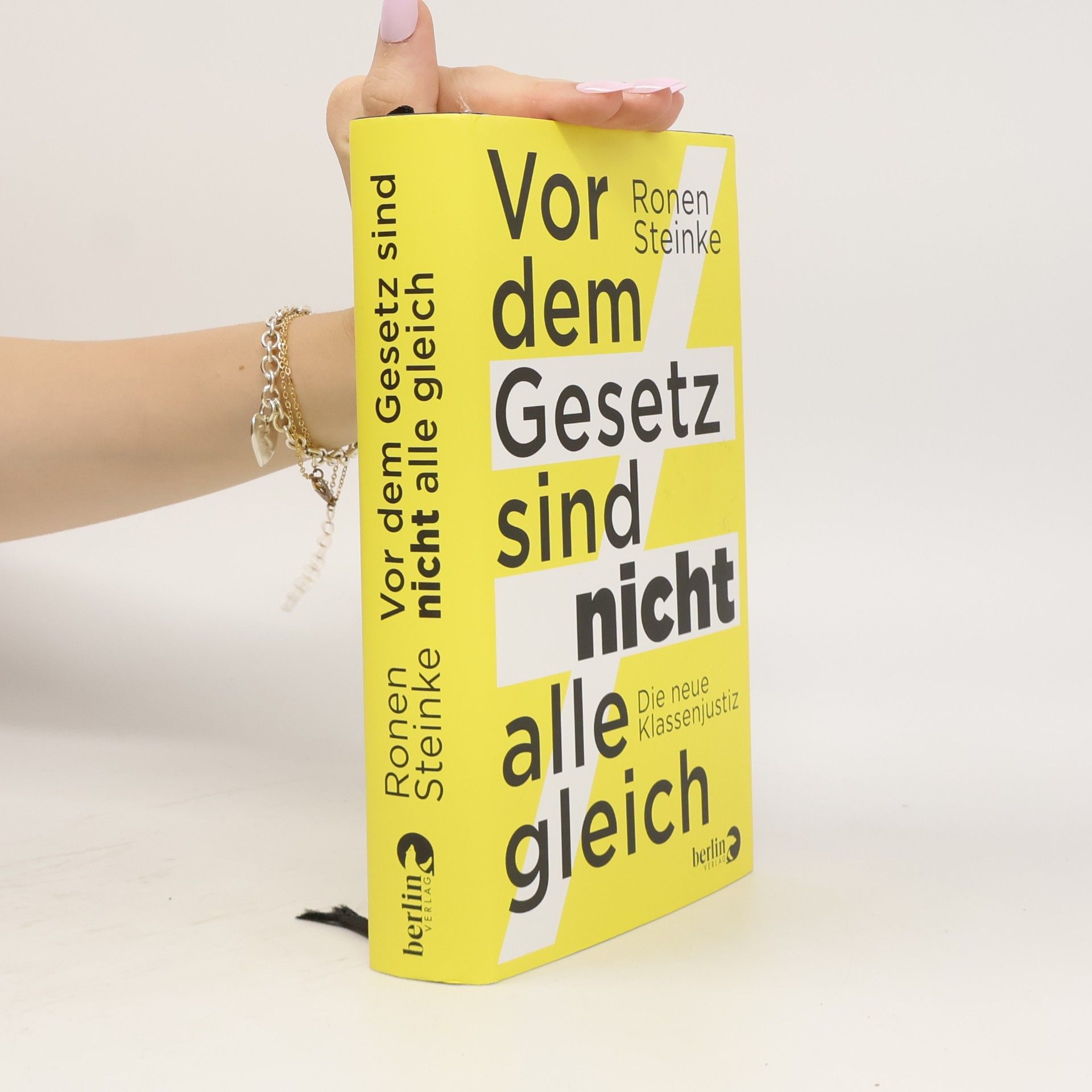 Ronen Steinke Vor dem Gesetz sind nicht alle gleich