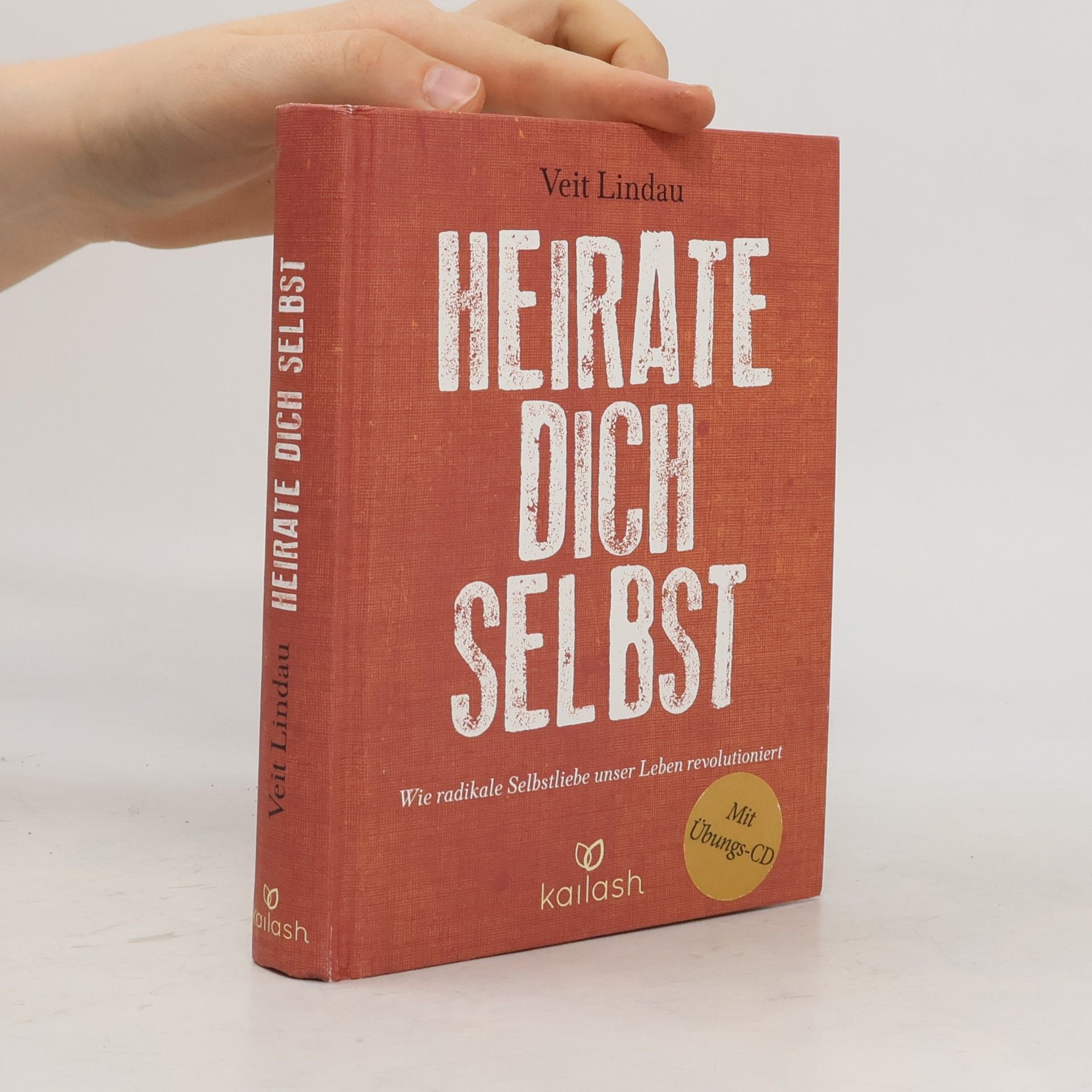 Veit Lindau Heirate dich selbst