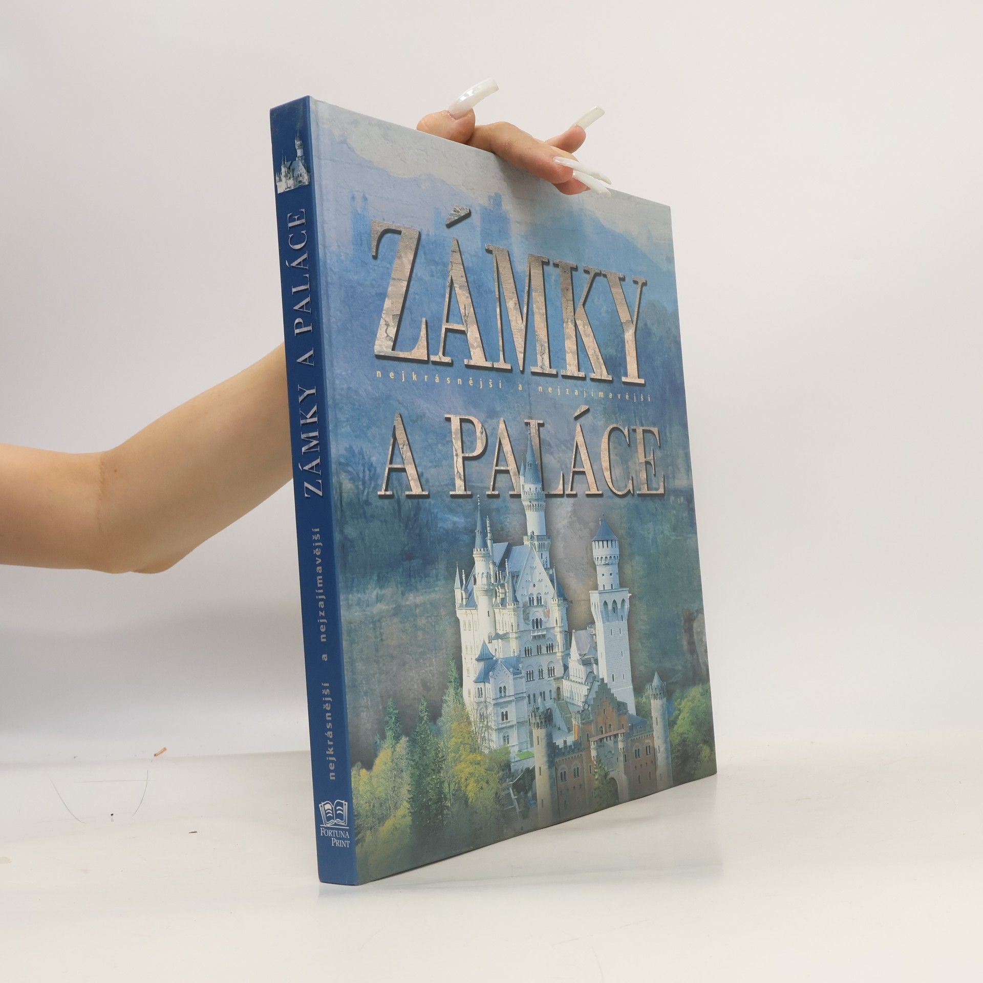 Zámky a paláce: Nejkrásnější a nejzajímavější