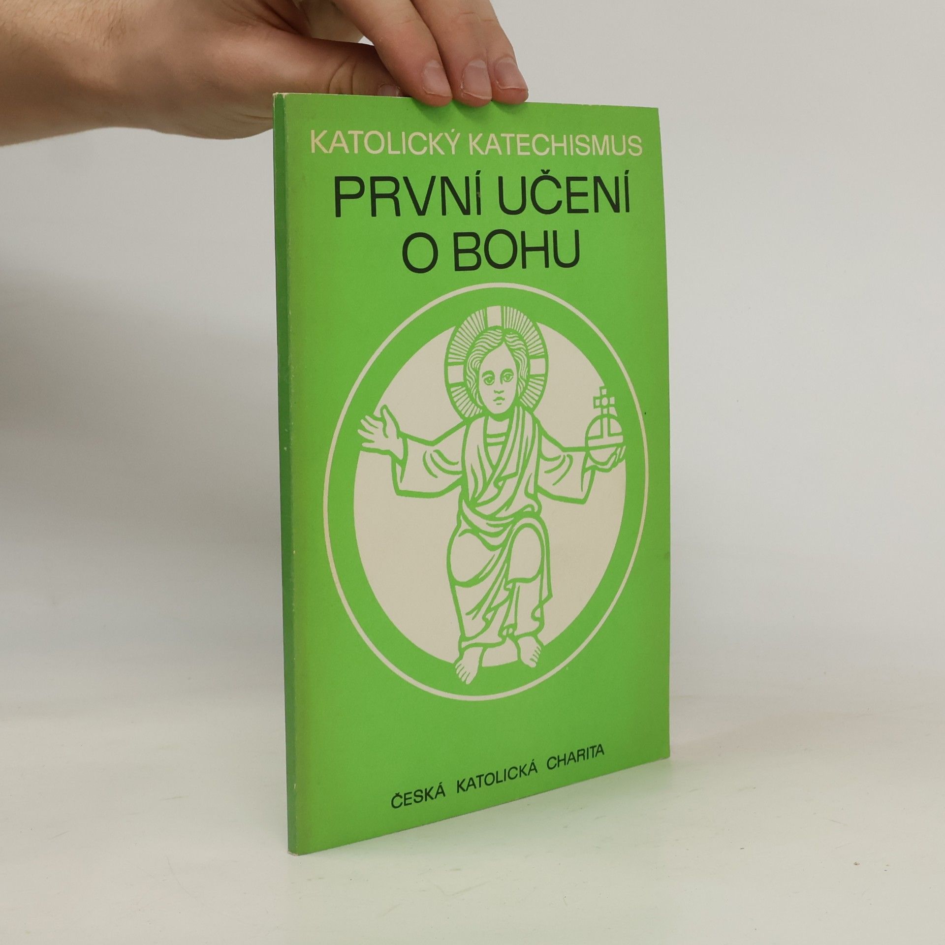 Katolický katechismus. První učení o Bohu