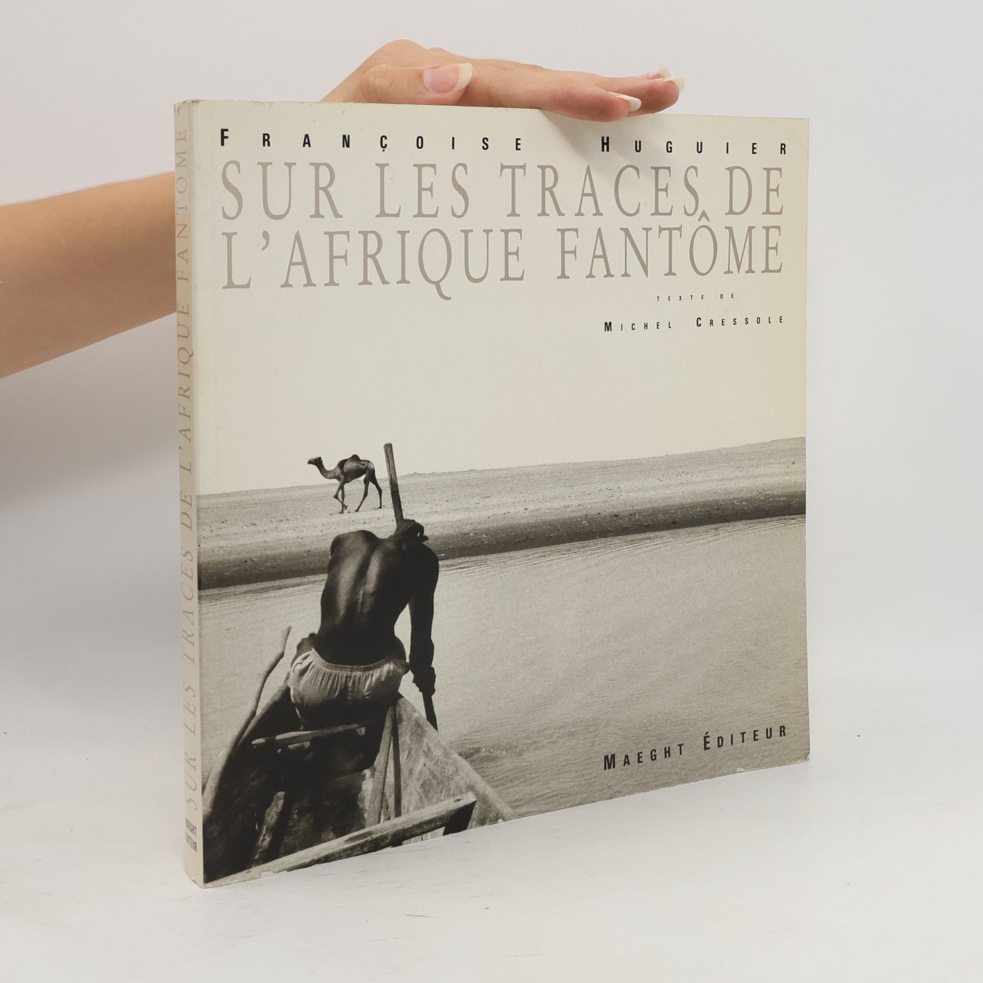Michel Cressole Francoise Huguier