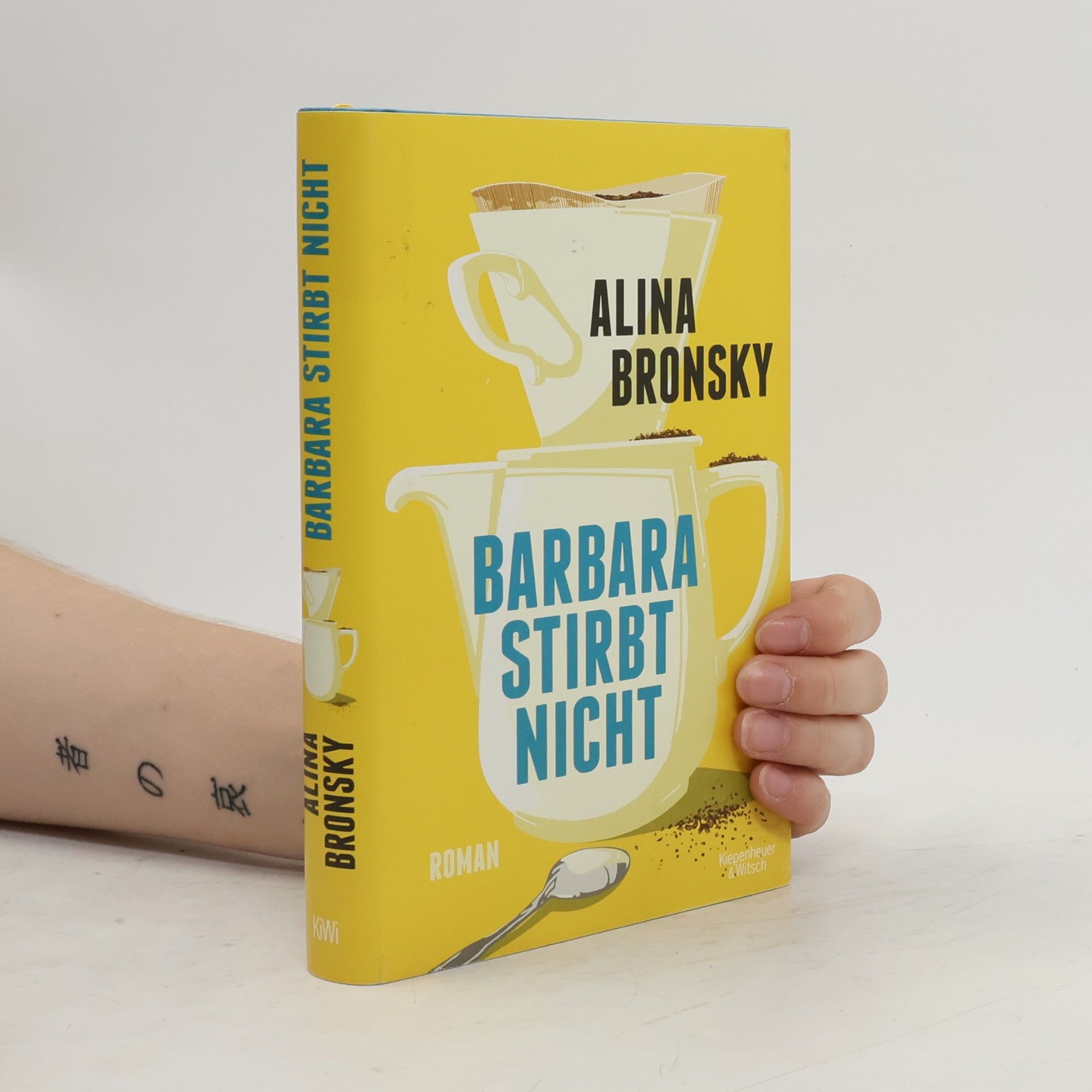 Alina Bronsky Barbara stirbt nicht