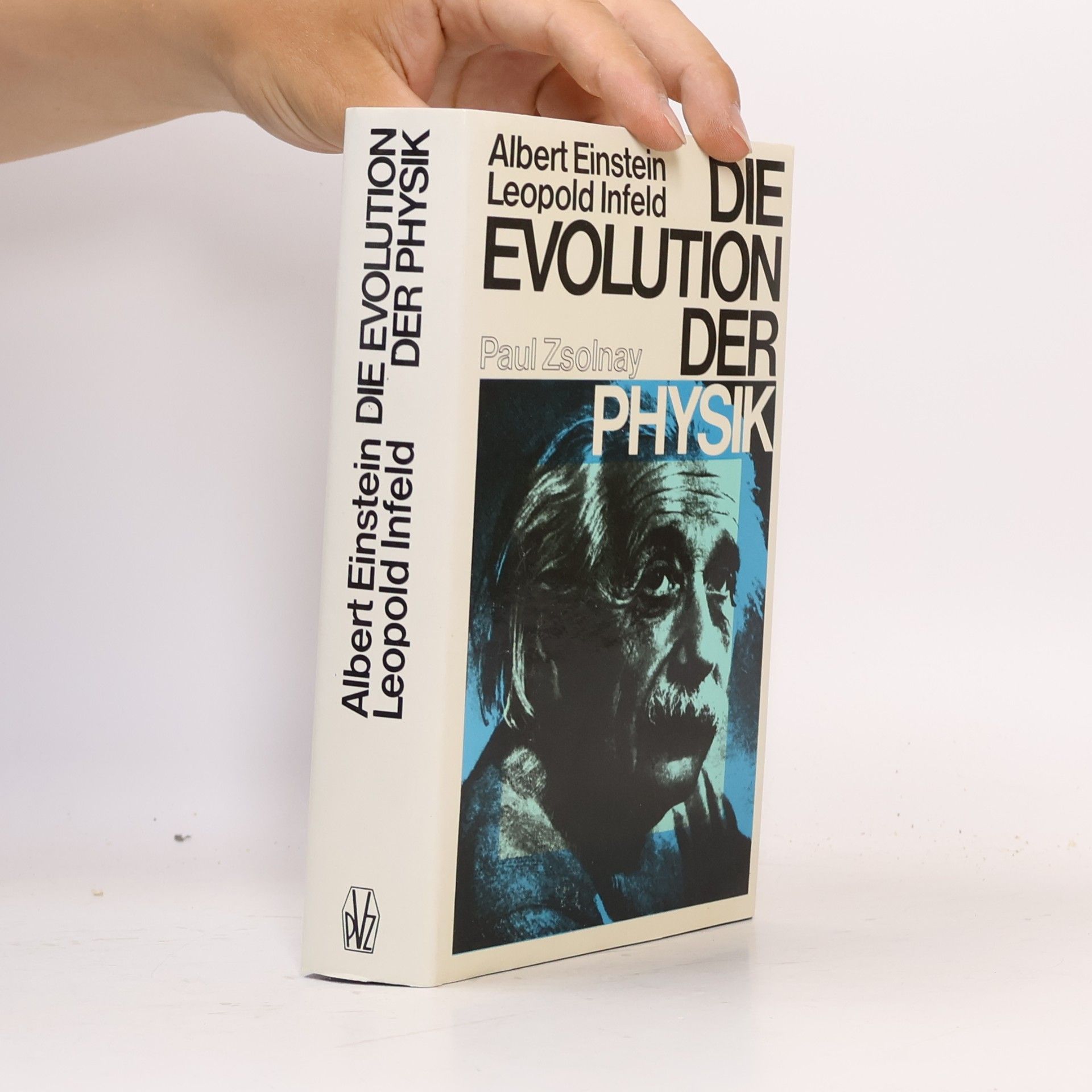 Albert Einstein Die Evolution der Physik