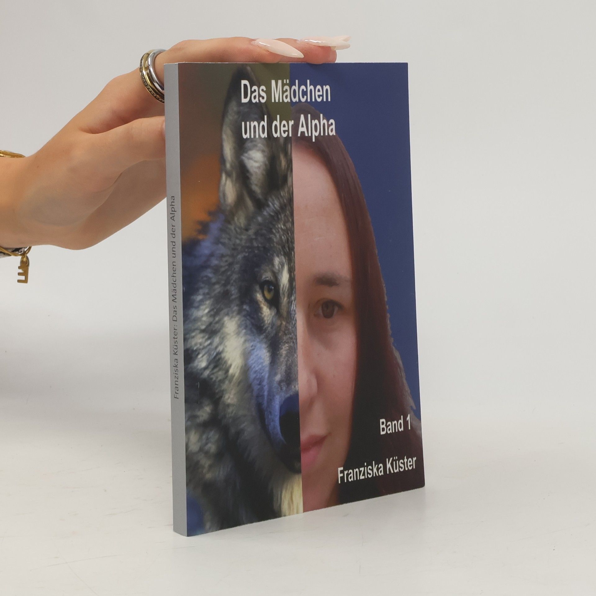 Franziska Küster Das Mädchen und der Alpha