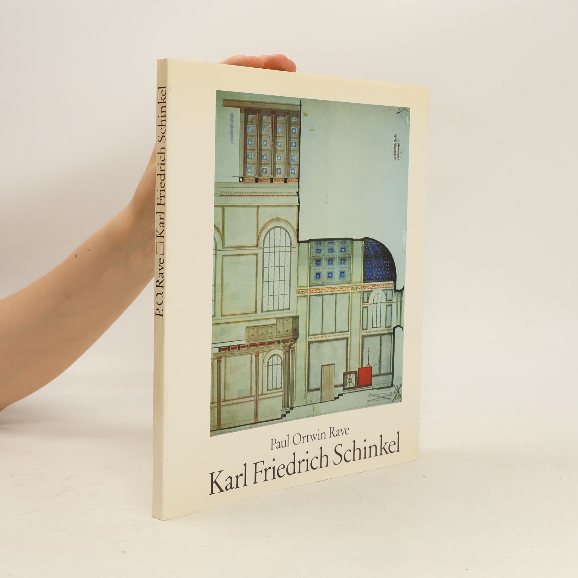 Paul Ortwin Rave Karl Friedrich Schinkel