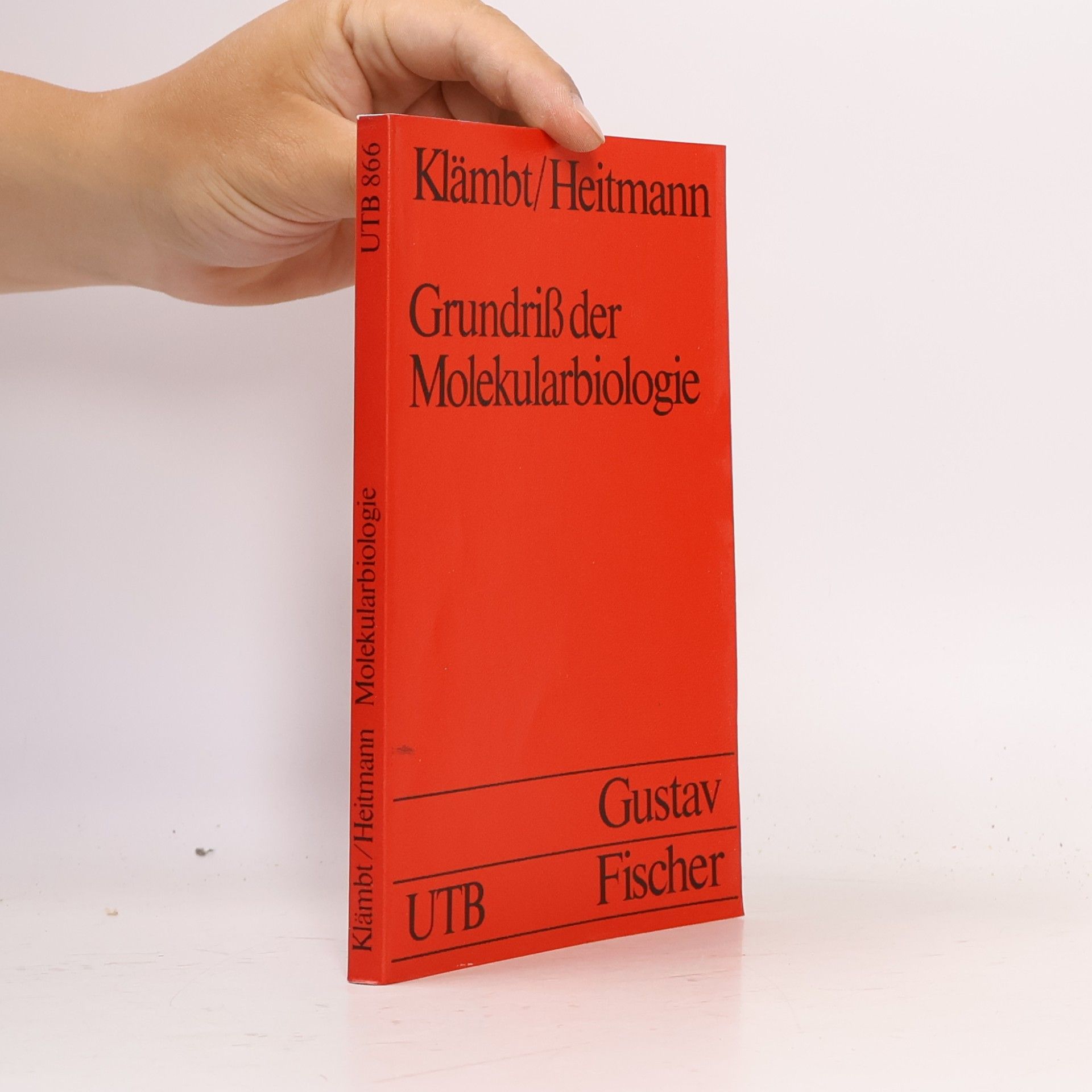 Inge Heitmann UTB - 866: Grundriss der Molekularbiologie