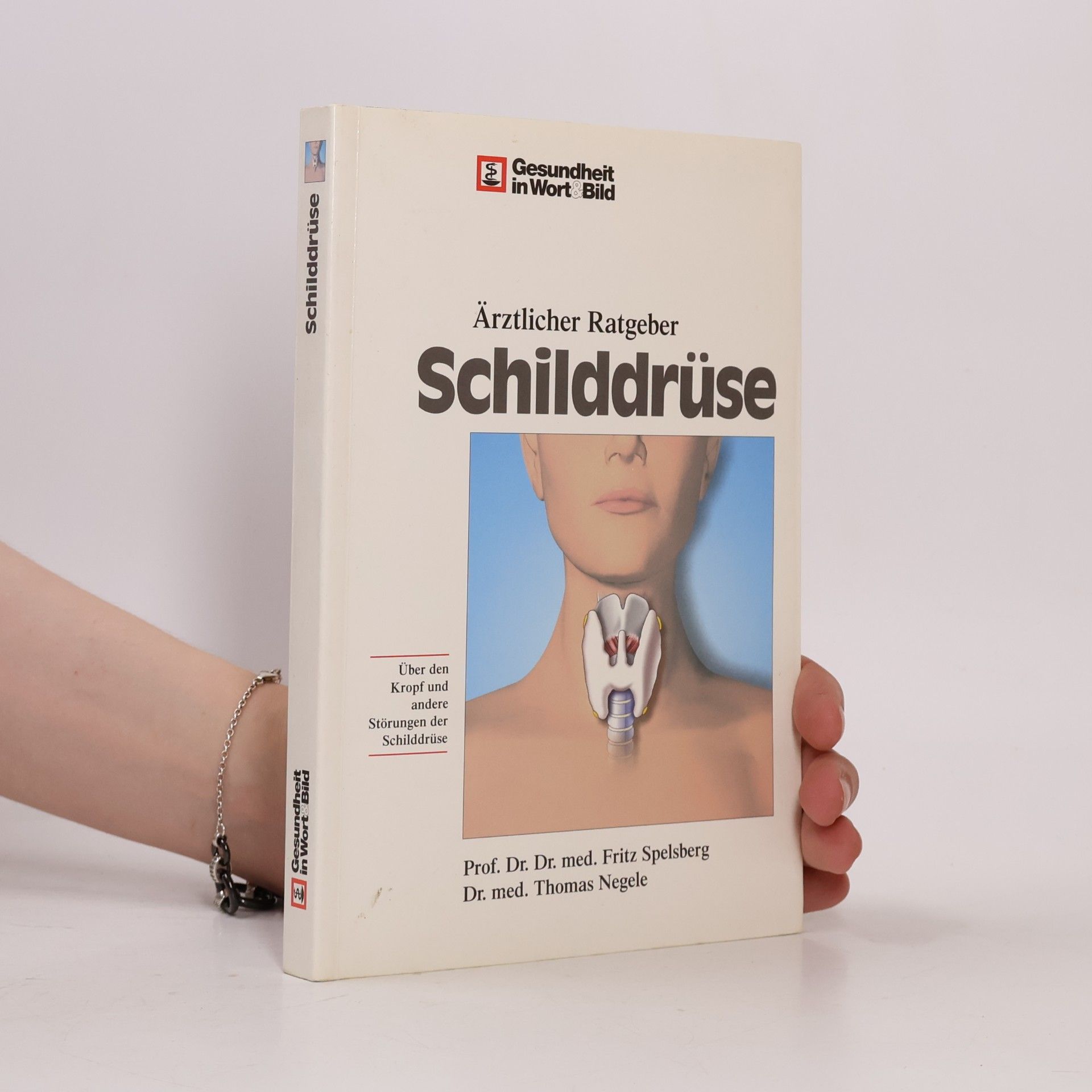 Ärztlicher Ratgeber Die Schilddrüse
