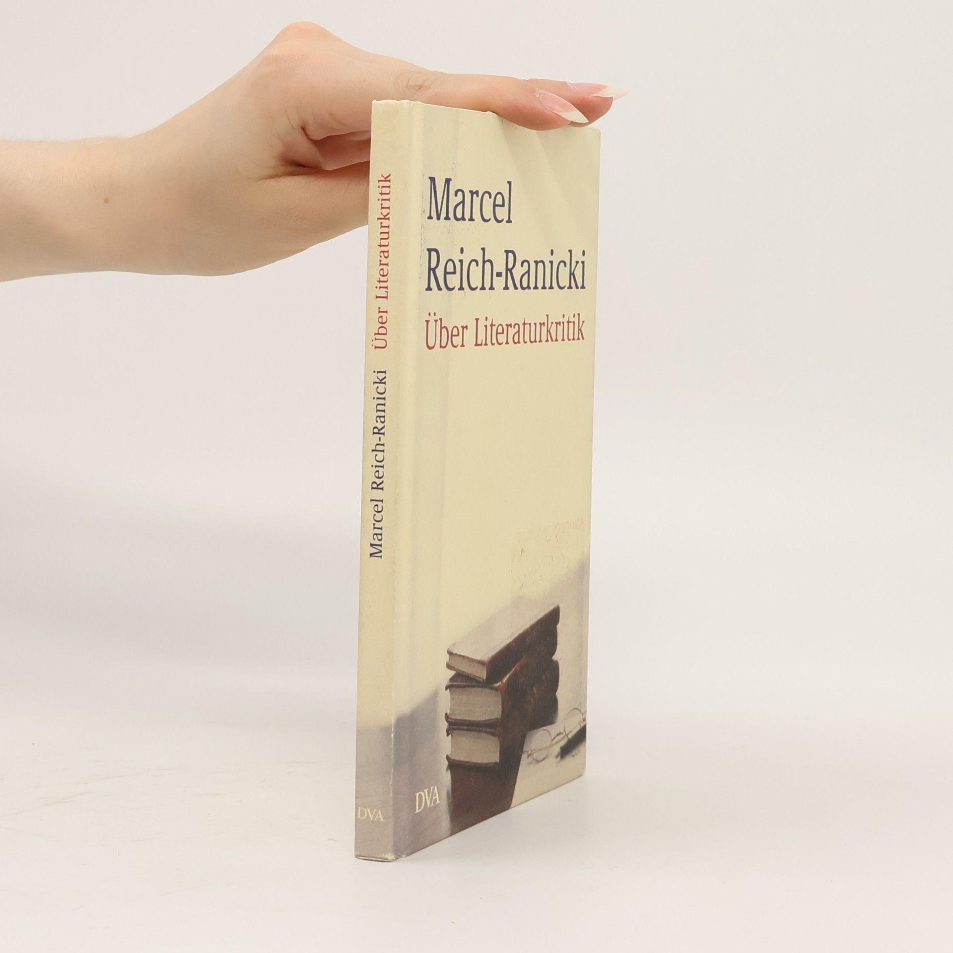 Marcel Reich-Ranicki Über Literaturkritik