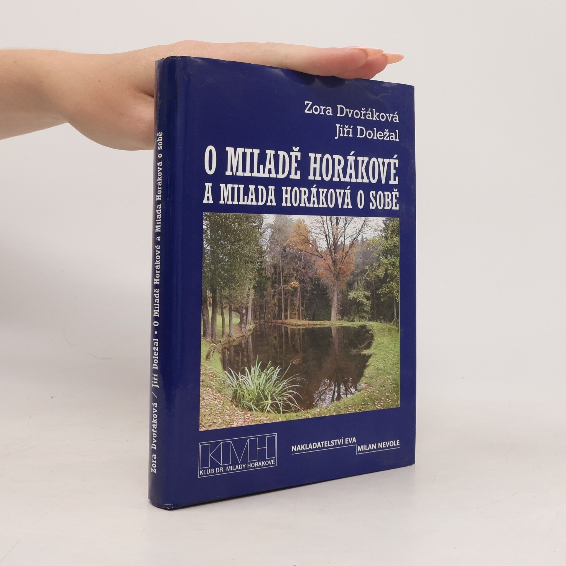 O Miladě Horákové a Milada Horáková o sobě