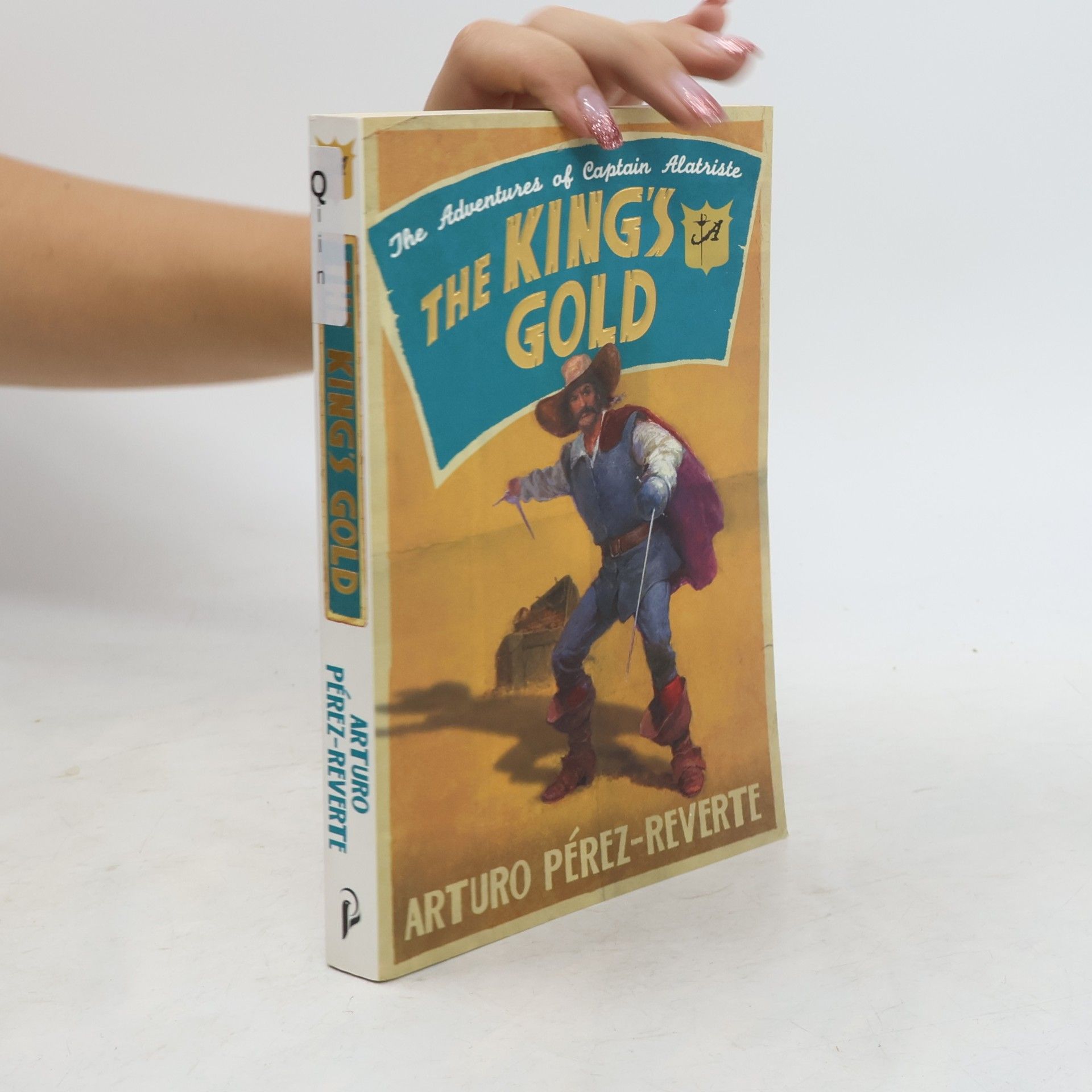 Arturo Pérez-Reverte The King's Gold