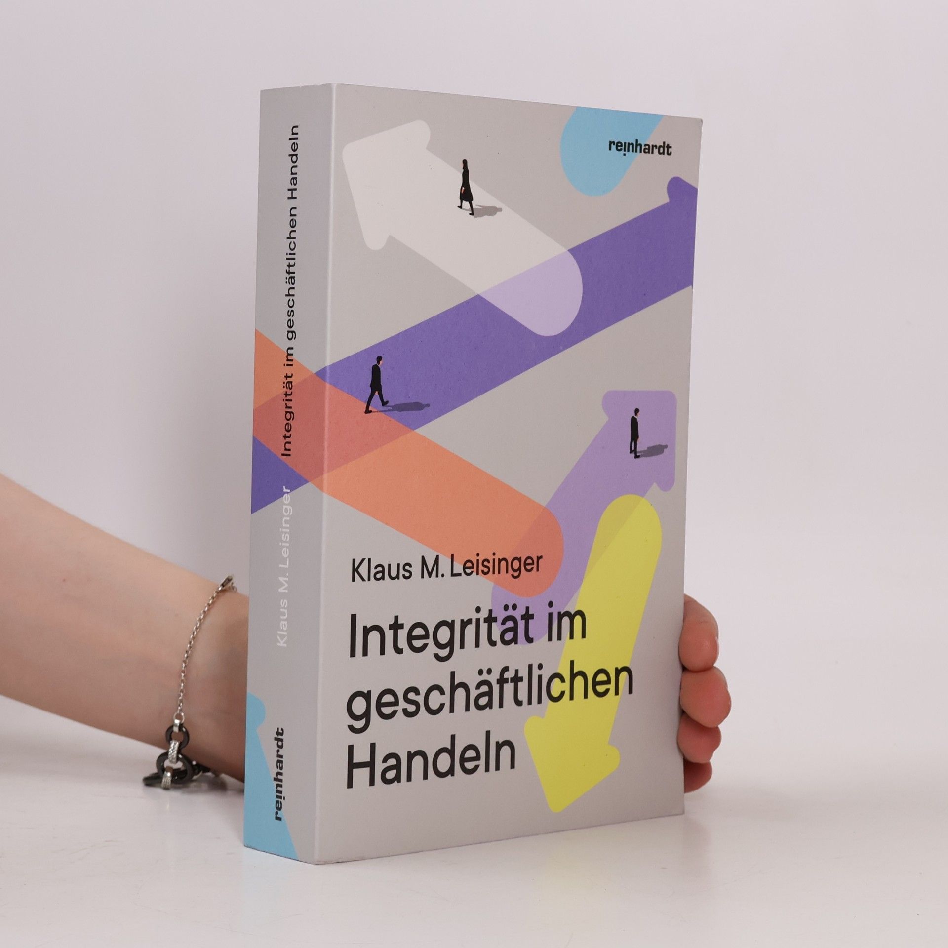 Klaus M. Leisinger Integrität im geschäftlichen Handeln