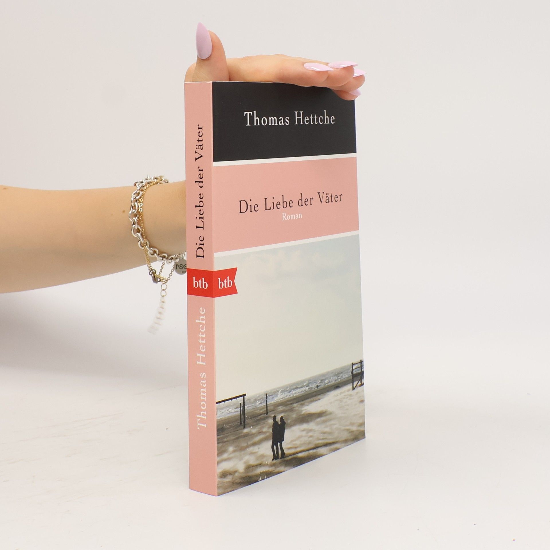 Thomas Hettche Die Liebe der Väter