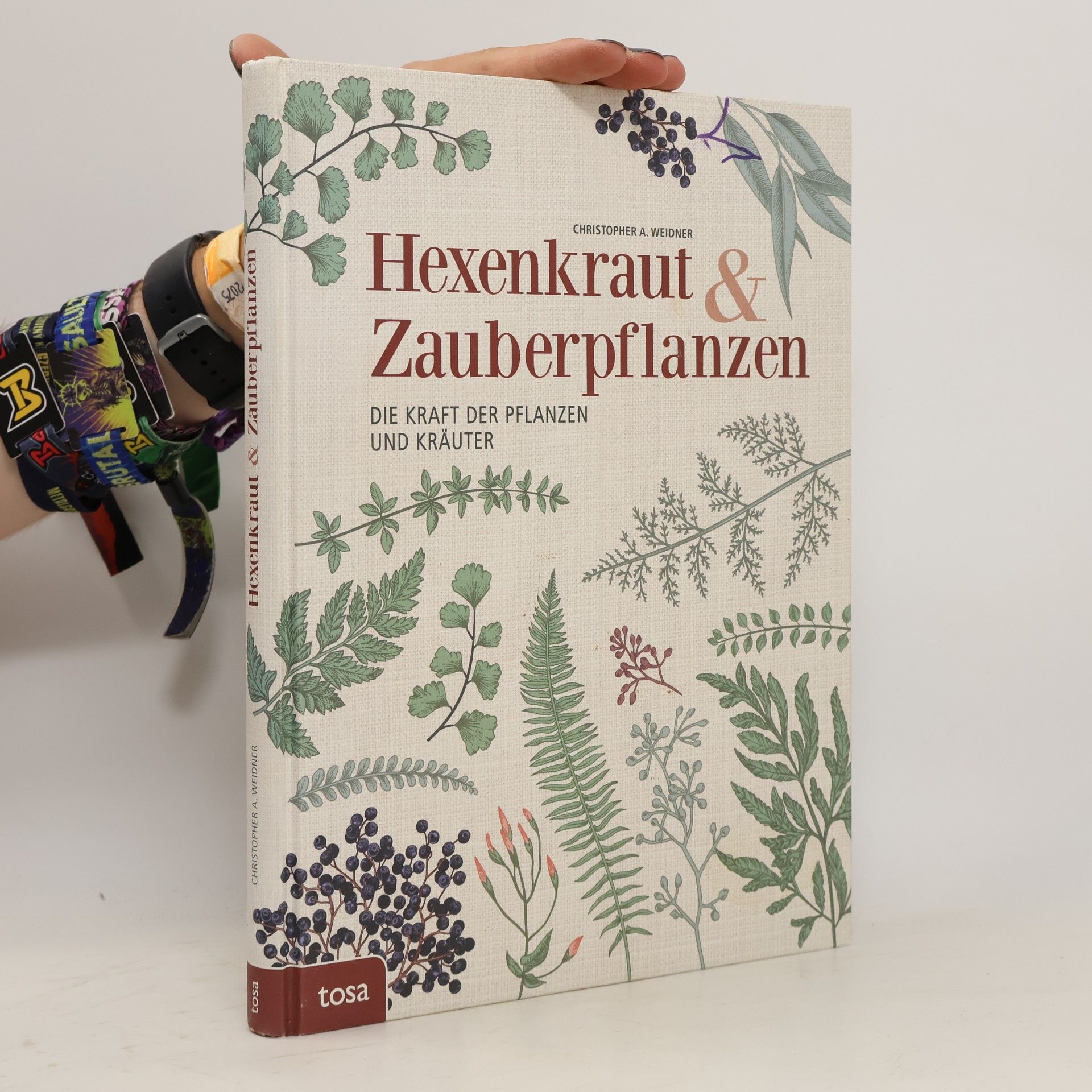 Christopher A. Weidner Hexenkraut & Zauberpflanzen