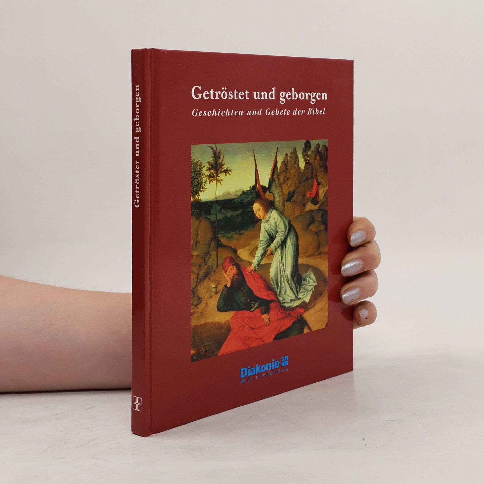 Autorenkollektiv Getröstet und geborgen