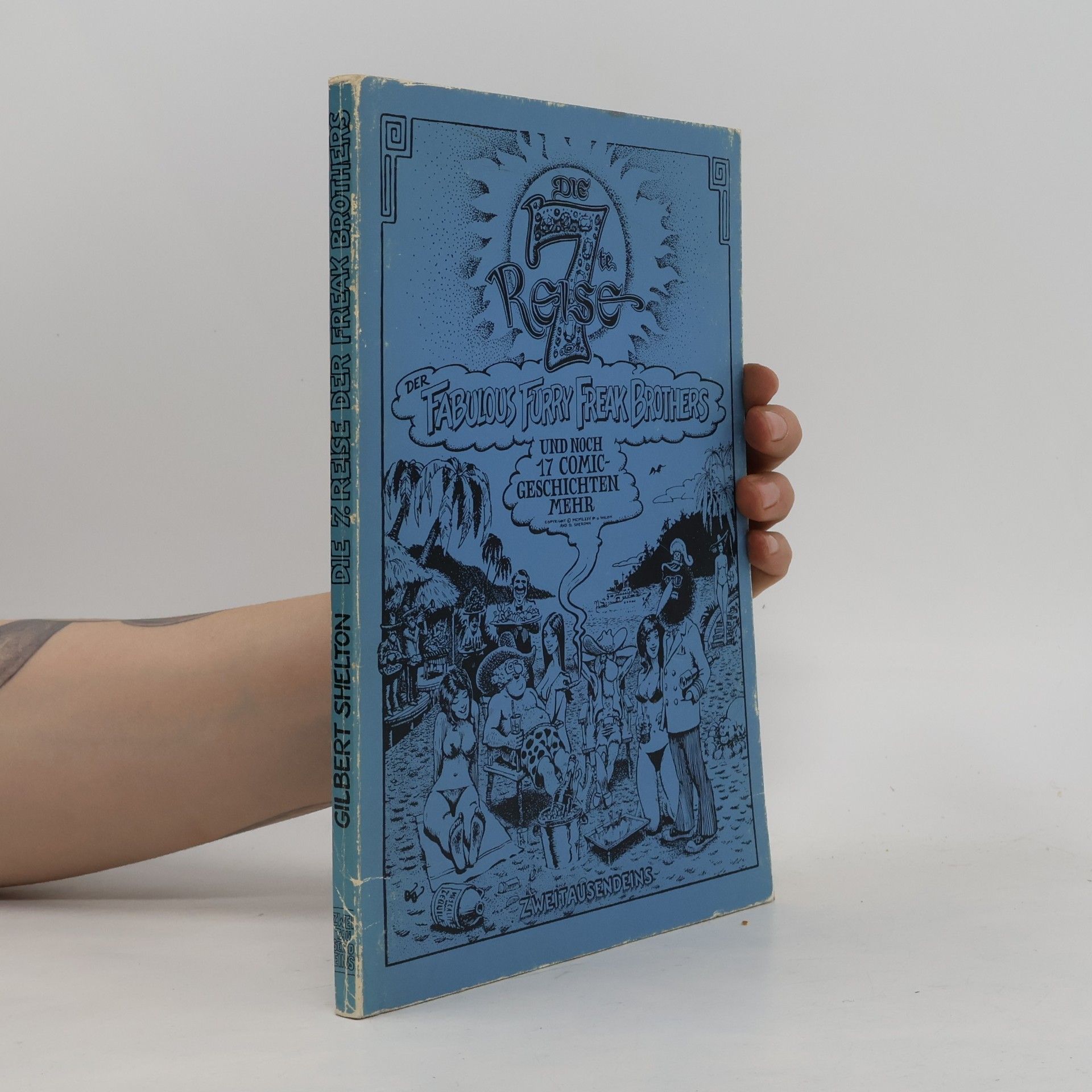Die 7te Reise. Der Fabulous Furry Freak Brothers