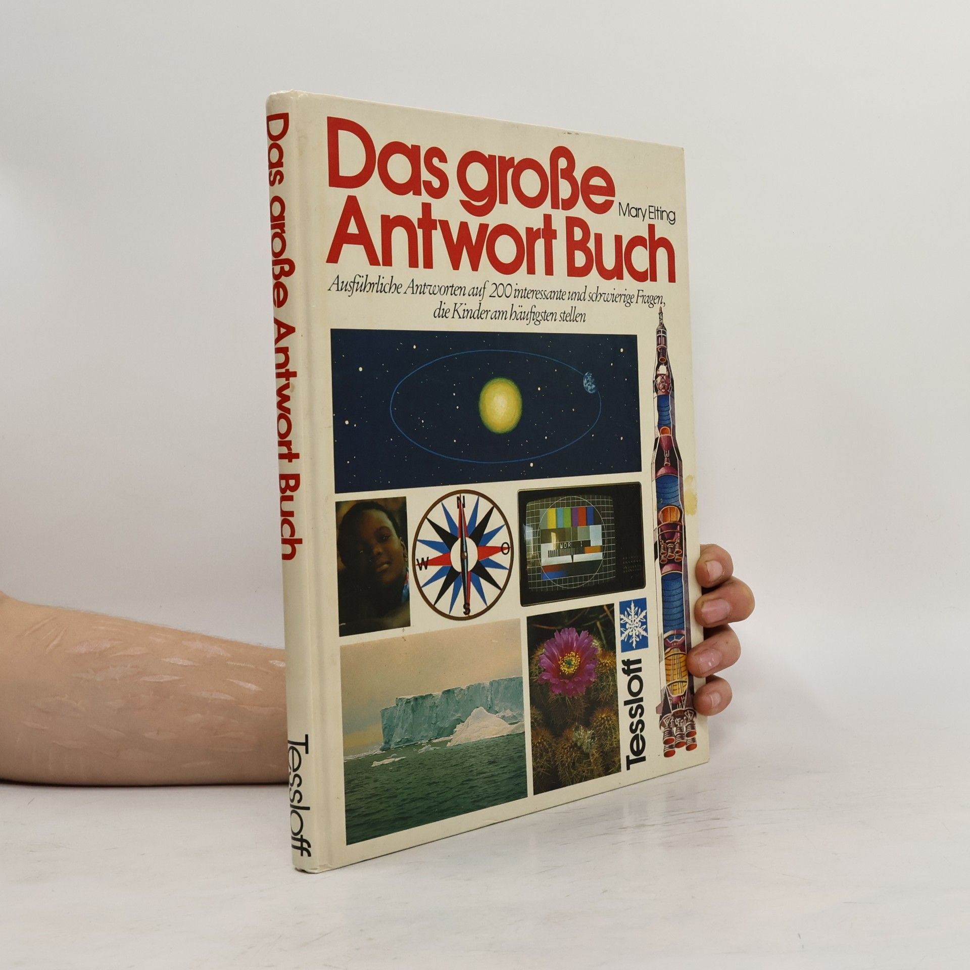 Emmanuel Devocht Das große Antwort Buch. Ausführliche Antworten auf 200 interessante und schwierige Fragen, die Kinder am häufigsten stellen