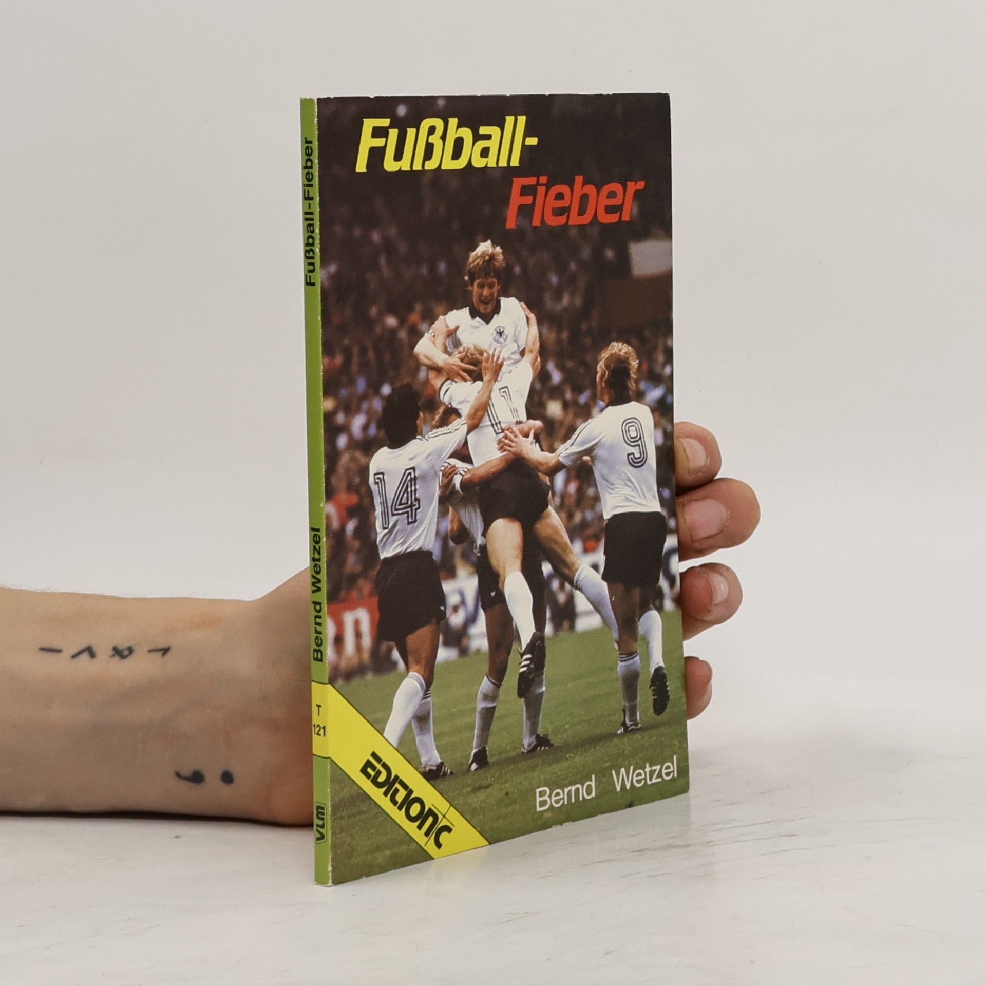 Bernd Wetzel Fussball-Fieber