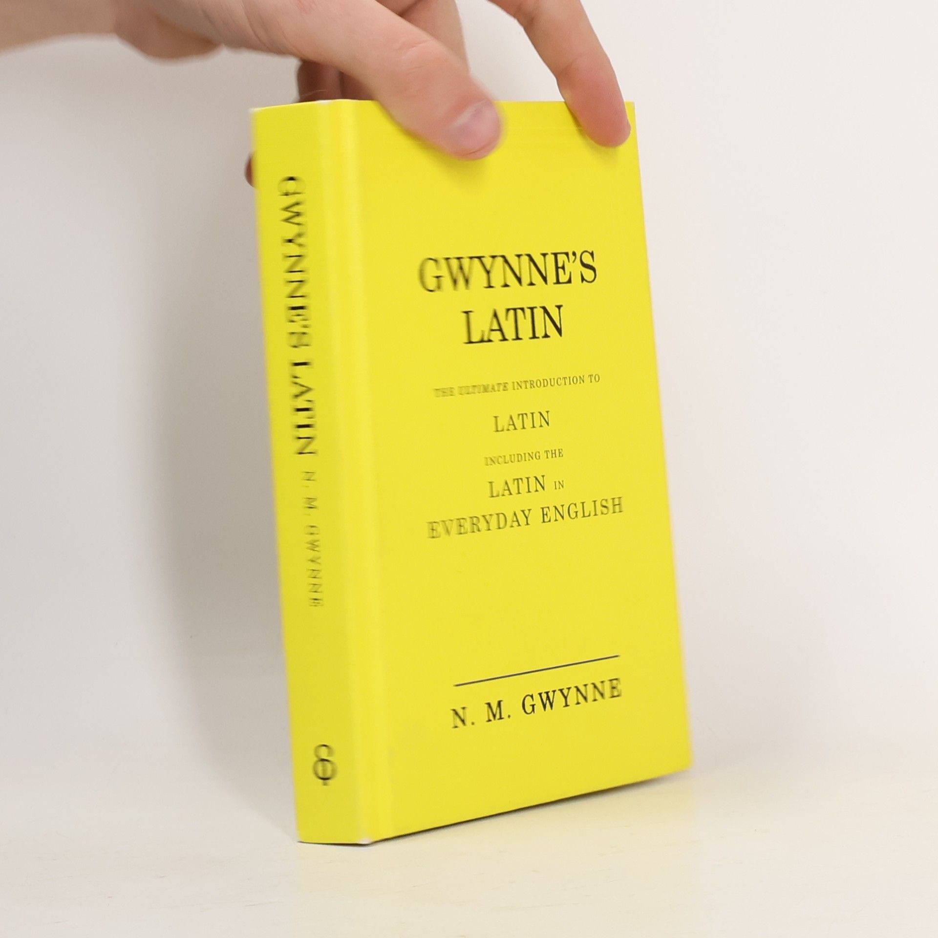 N. M. Gwynne Gwynne's Latin