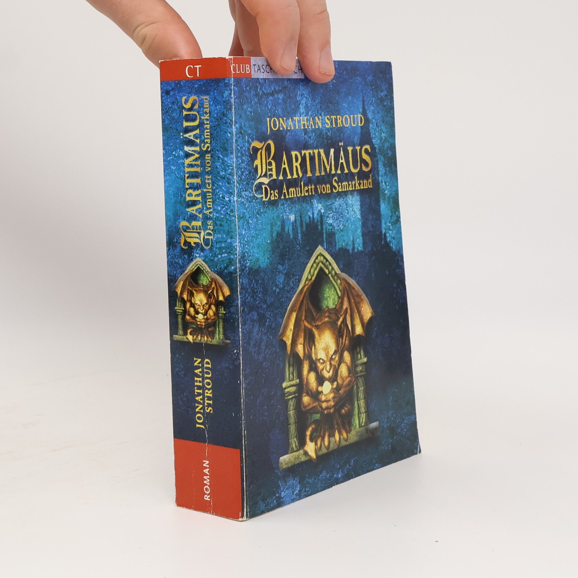 Jonathan Stroud Bartimäus. Das Amulett von Samarkand