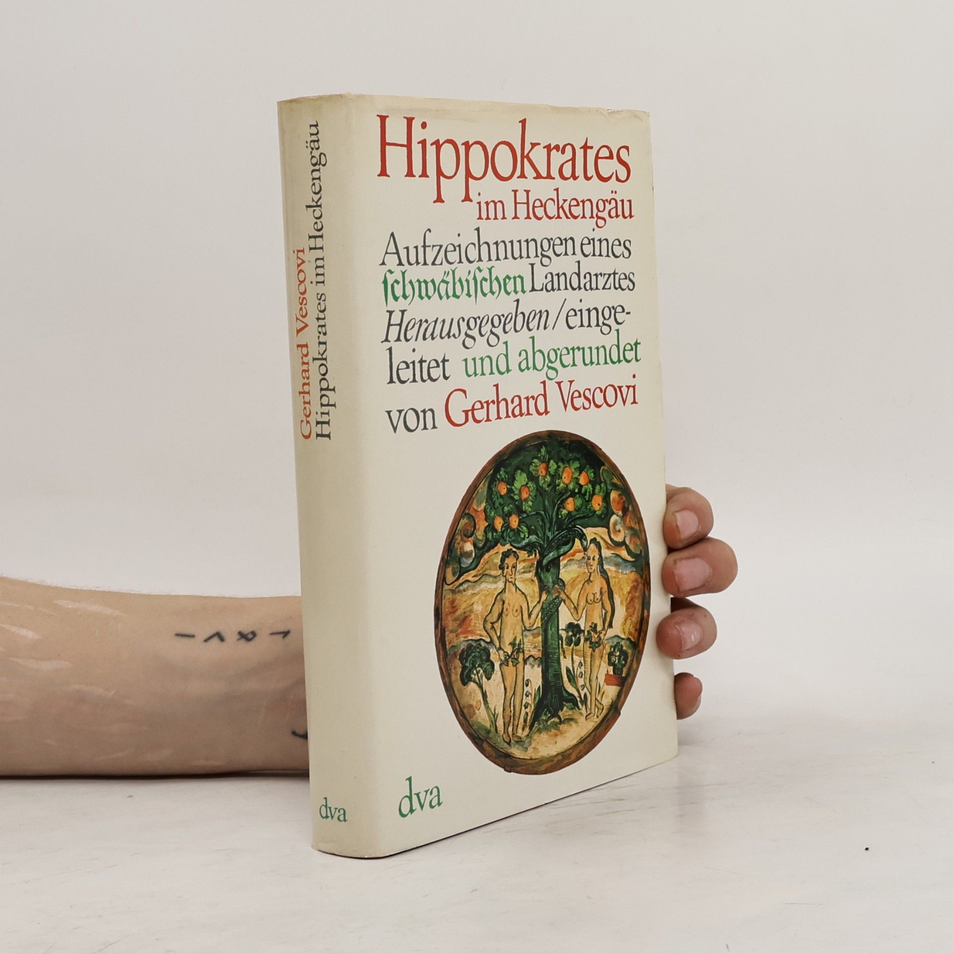 Gerhard Vescovi Hippokrates im Heckengäu