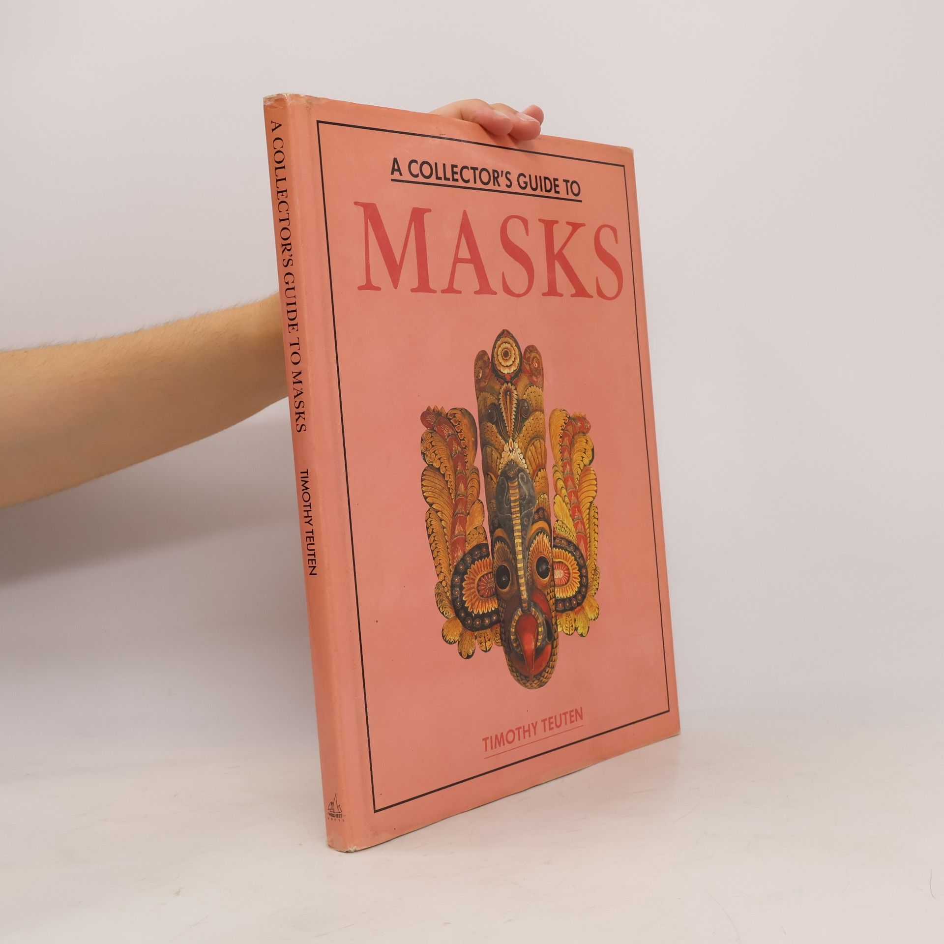 Timonthy Teuten A Collector's Guide to Masks