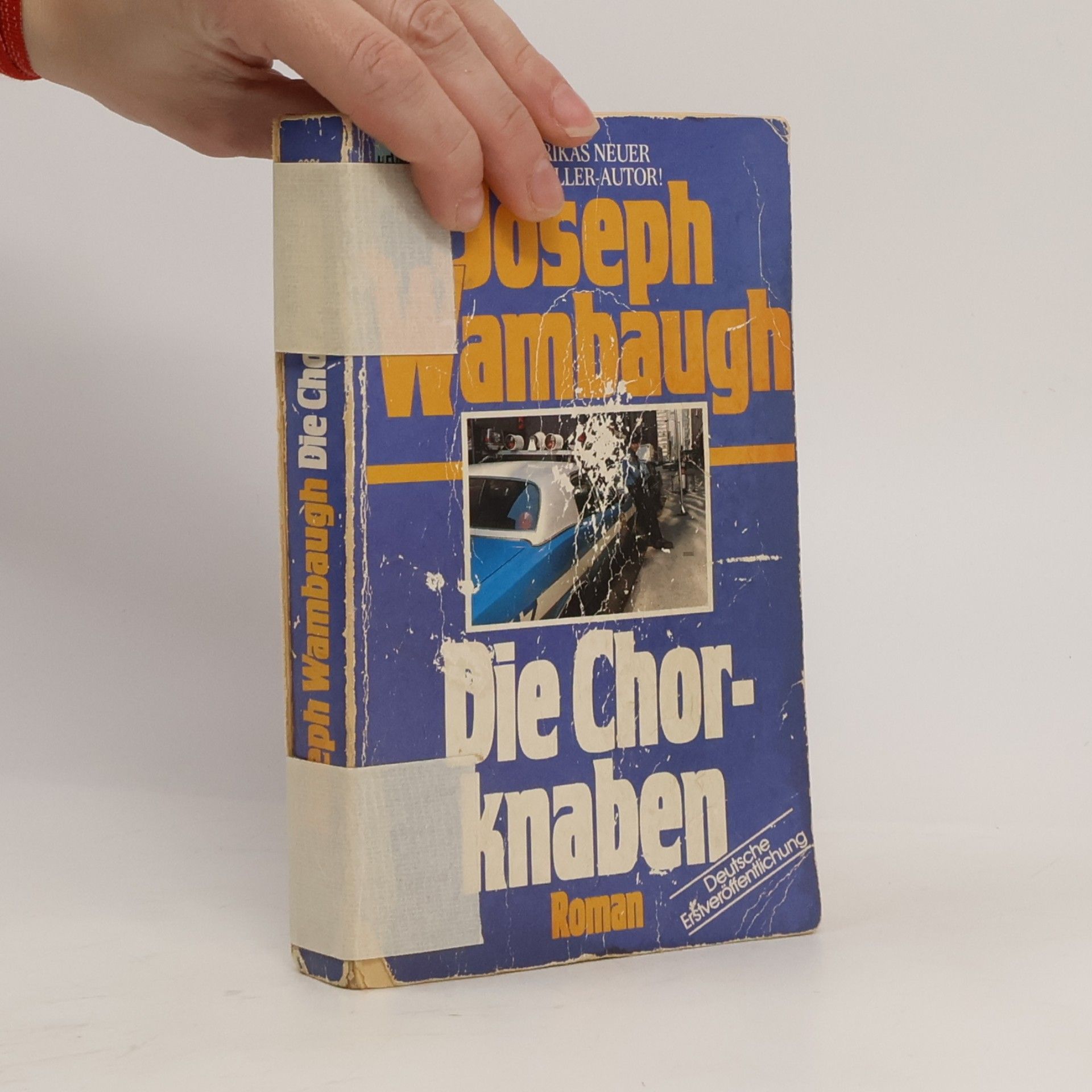 Joseph Wambaugh Die Chorknaben