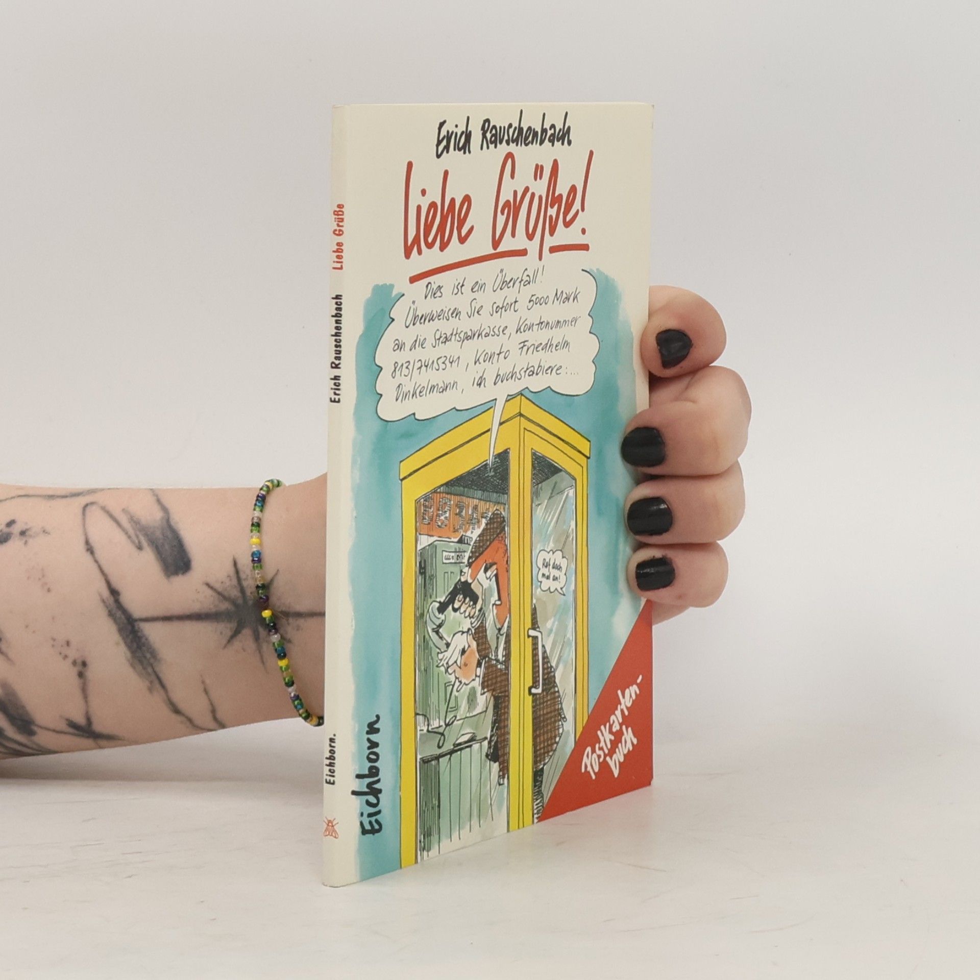 Erich Rauschenbach Liebe Grüsse!: Postkartenbuch