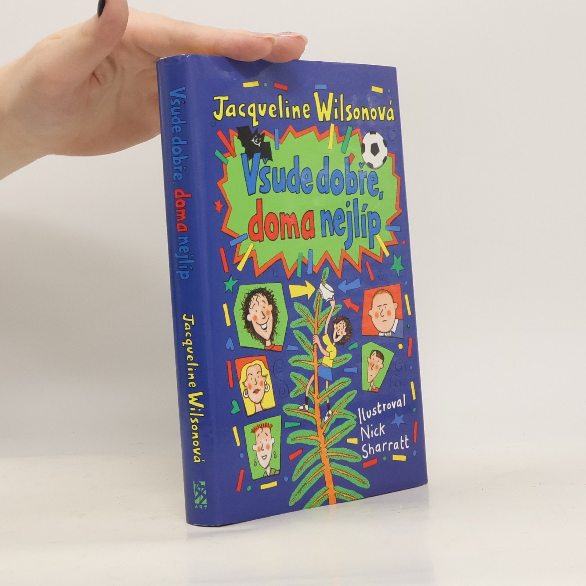 Jacqueline Wilson Všude dobře, doma nejlíp