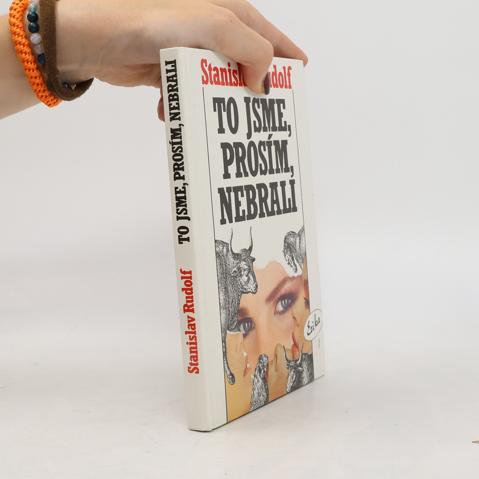 Stanislav Rudolf To jsme, prosím, nebrali