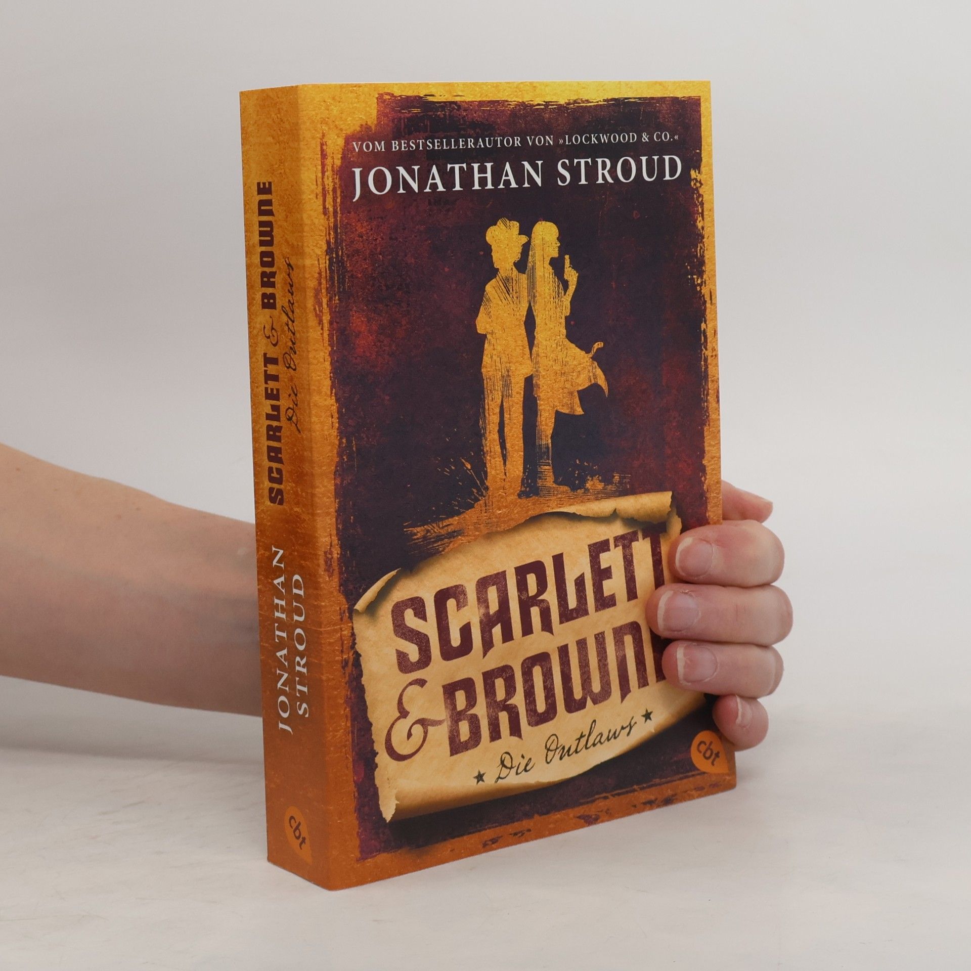 Jonathan Stroud Scarlett & Browne - die Outlaws