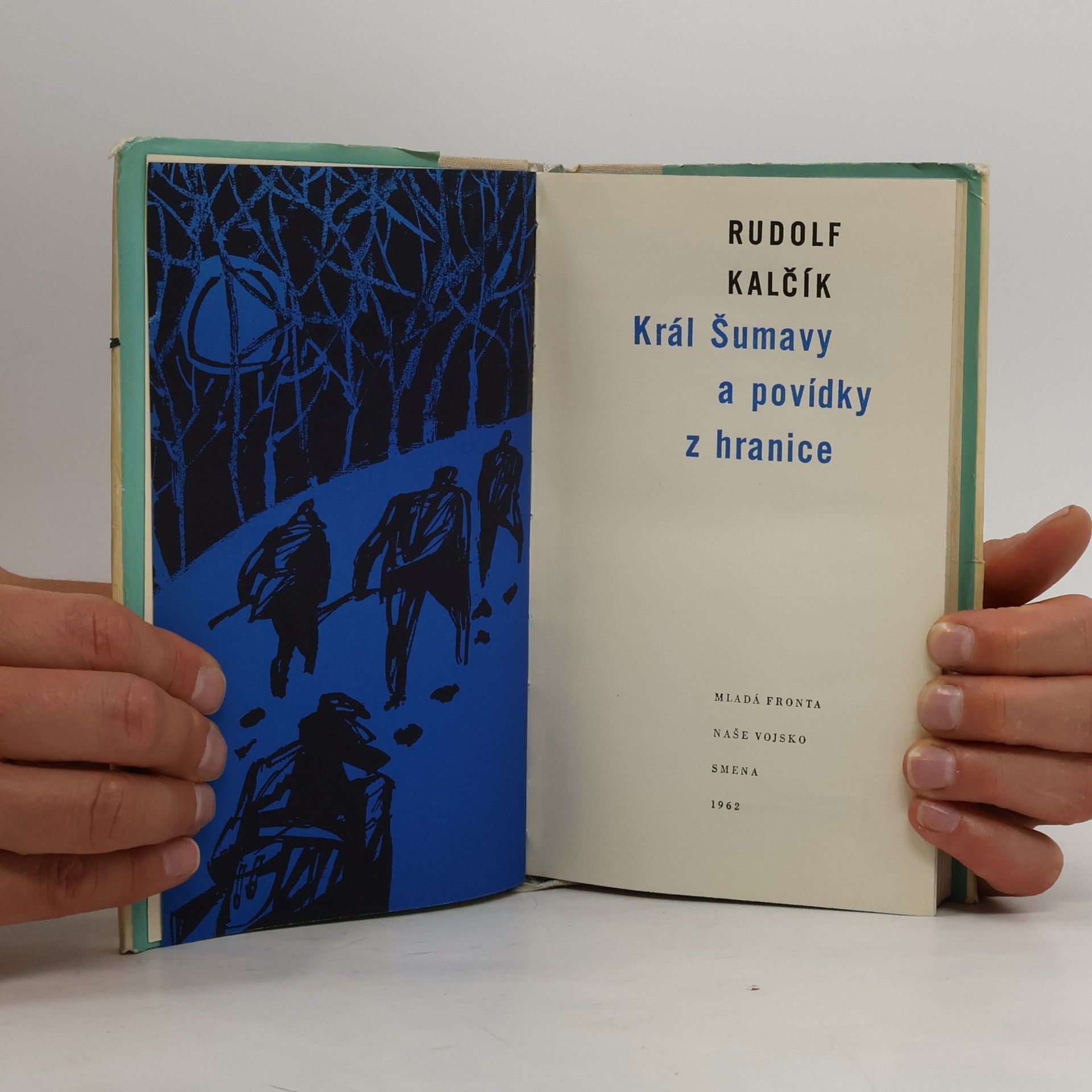 Rudolf Kalčík Král Šumavy a povídky z hranice