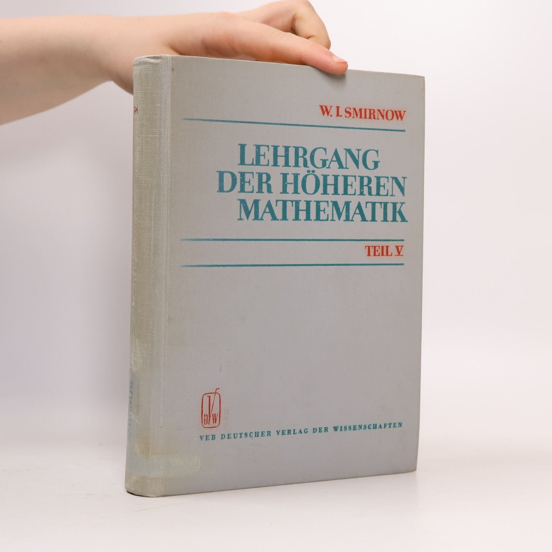 Lehrgang der Höheren Mathematik V.