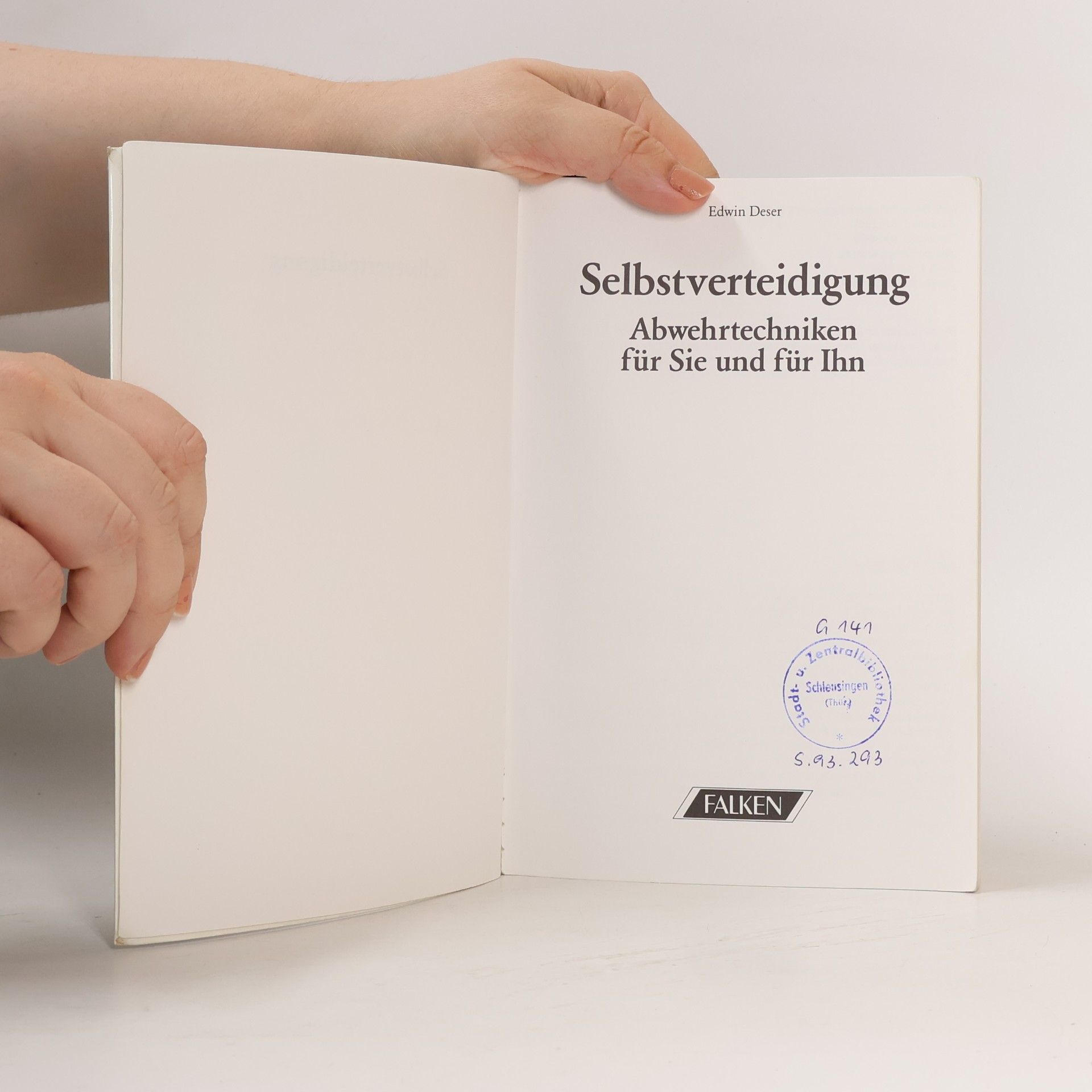Edwin Deser Selbstverteidigung
