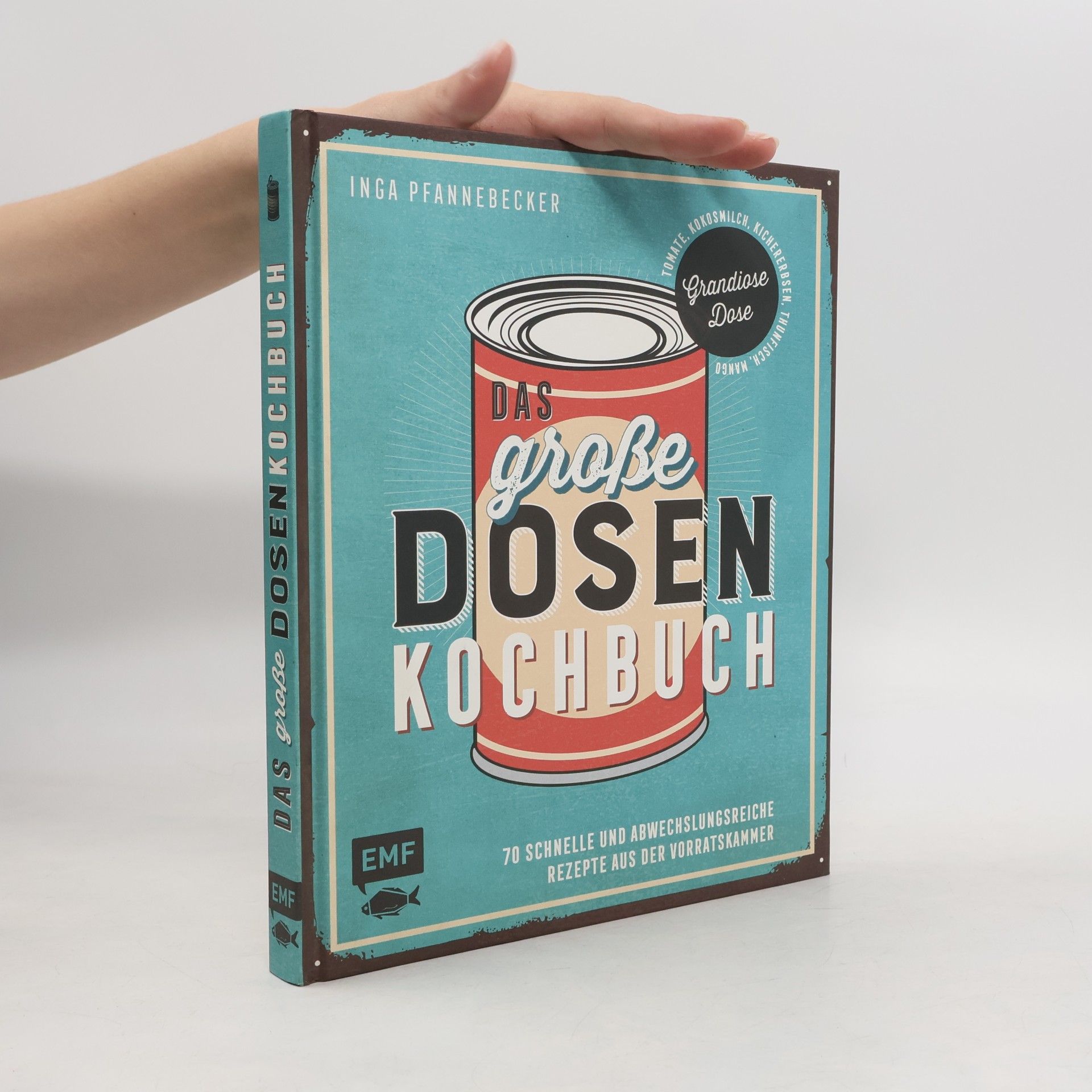 Inga Pfannebecker Das große Dosenkochbuch