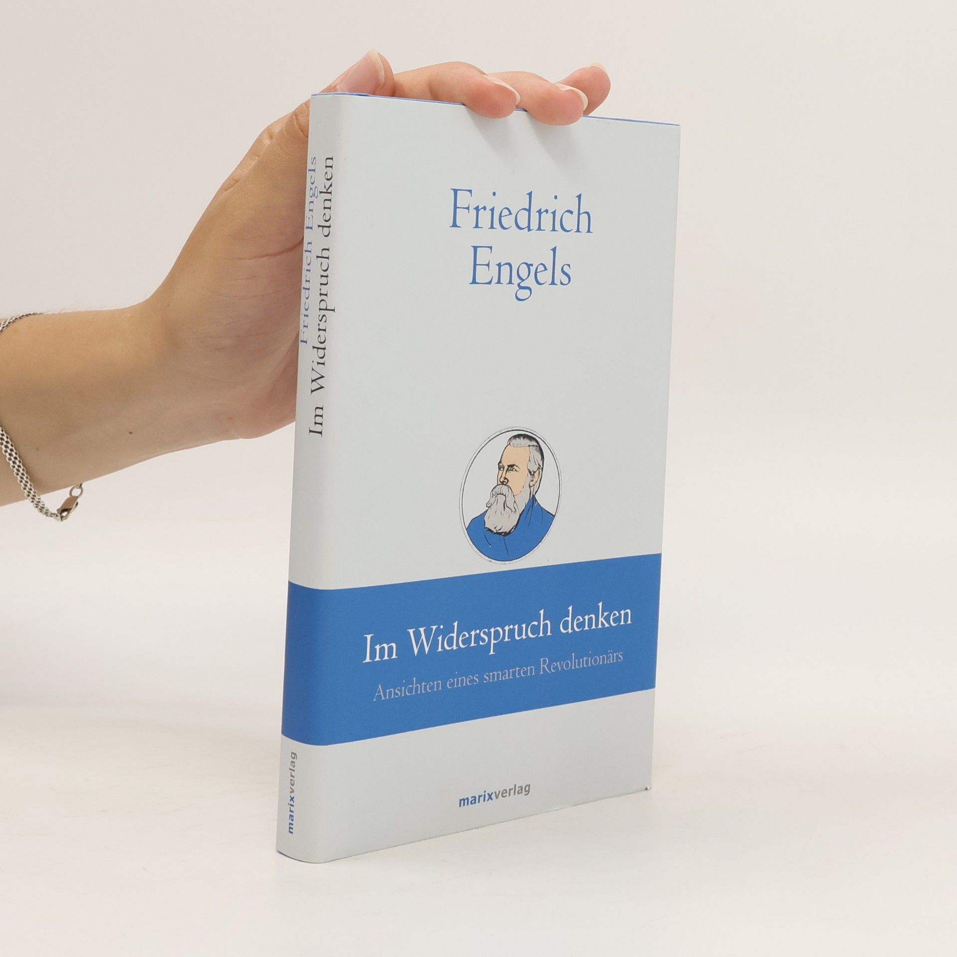 Friedrich Engels // Im Widerspruch denken