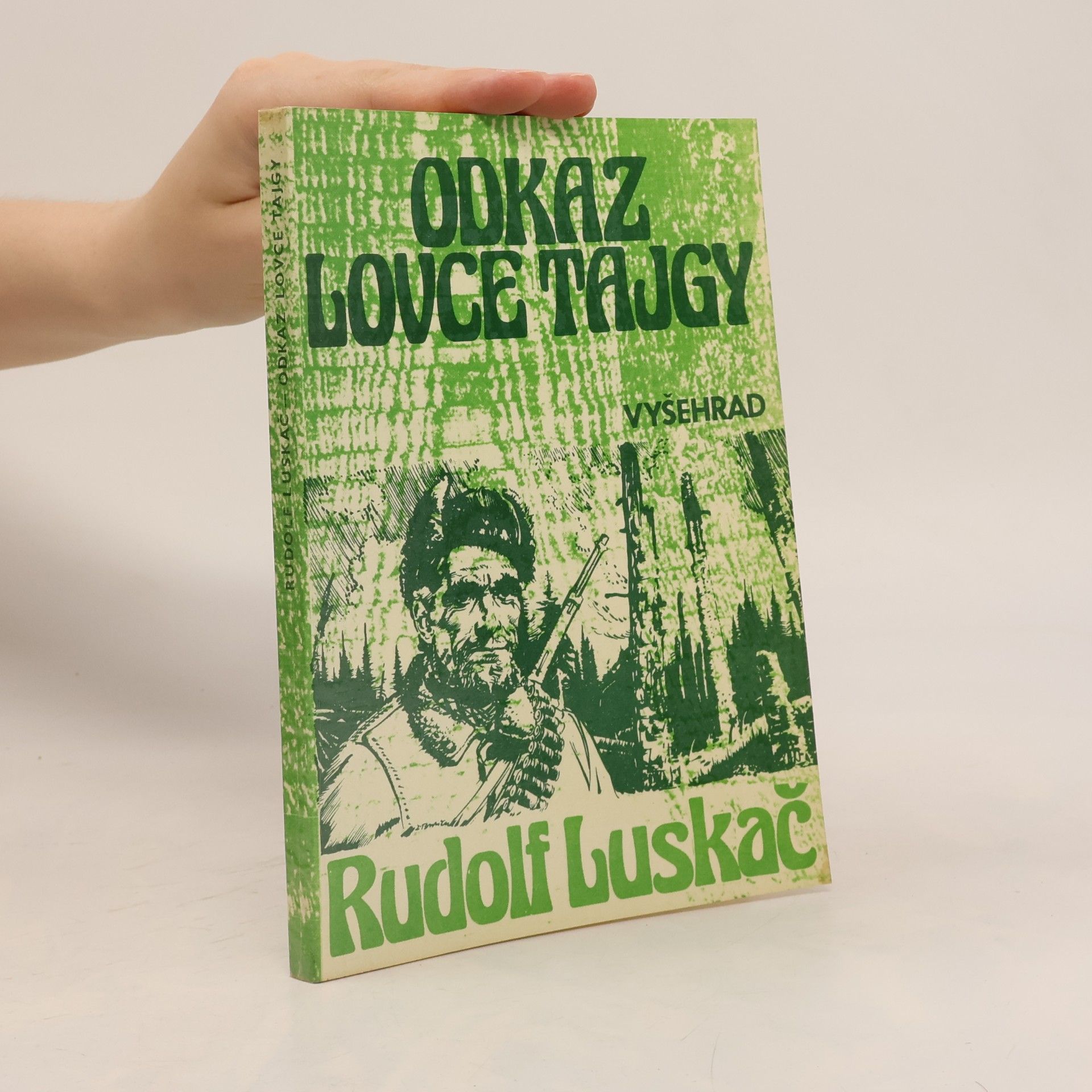 Rudolf Luskač Odkaz lovce tajgy