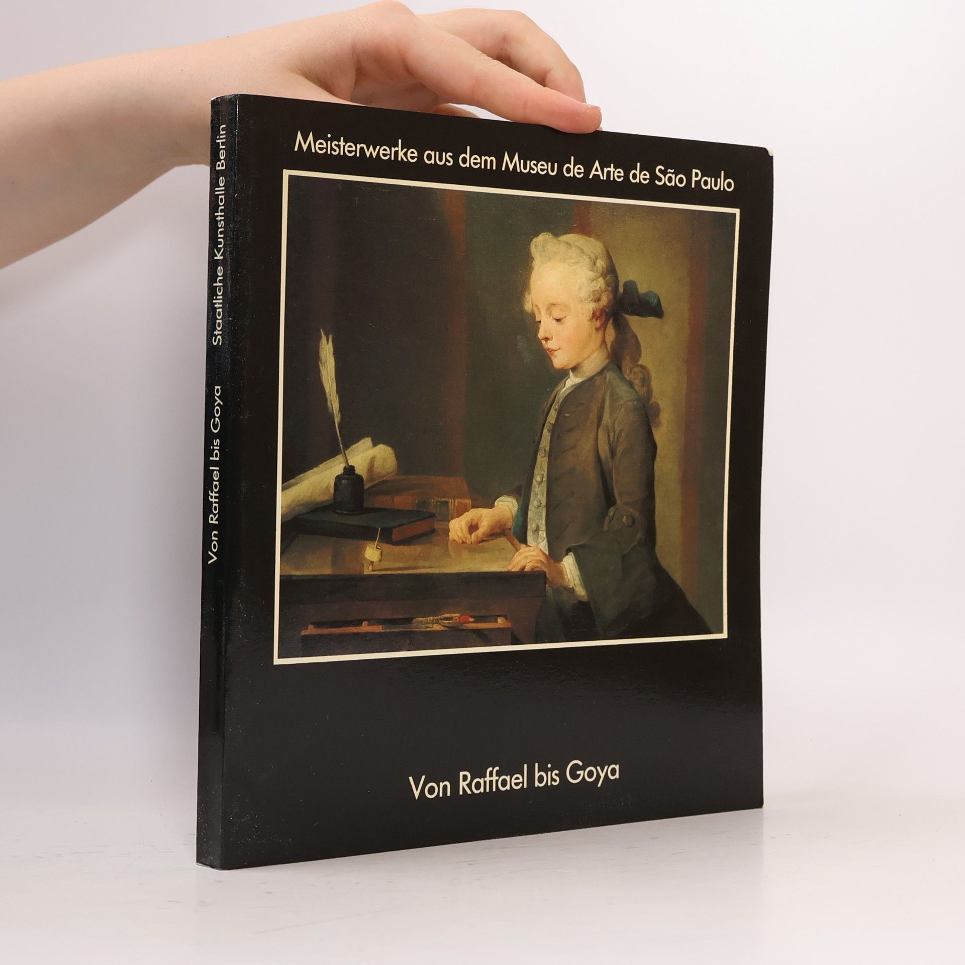 Autorenkollektiv Von Raffael bis Goya - Meisterwerke aus dem Museu de Arte de Sao Paulo