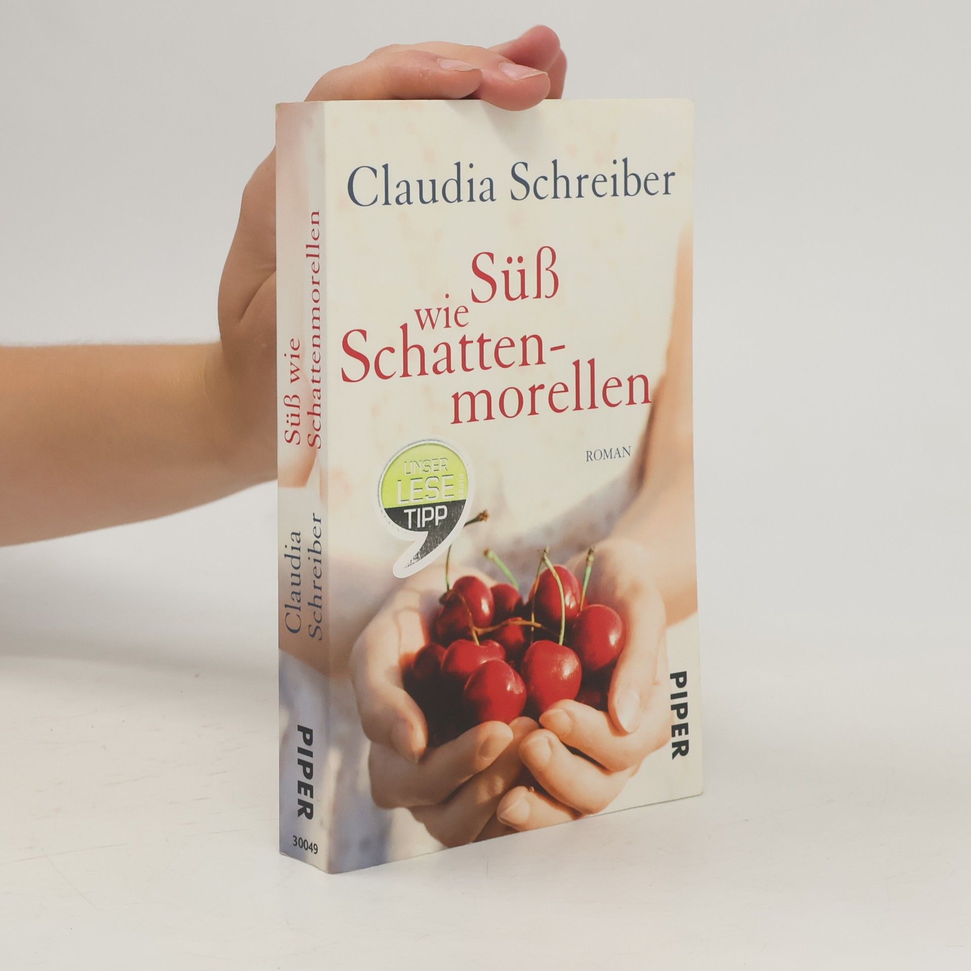 Claudia Schreiber Süß wie Schattenmorellen
