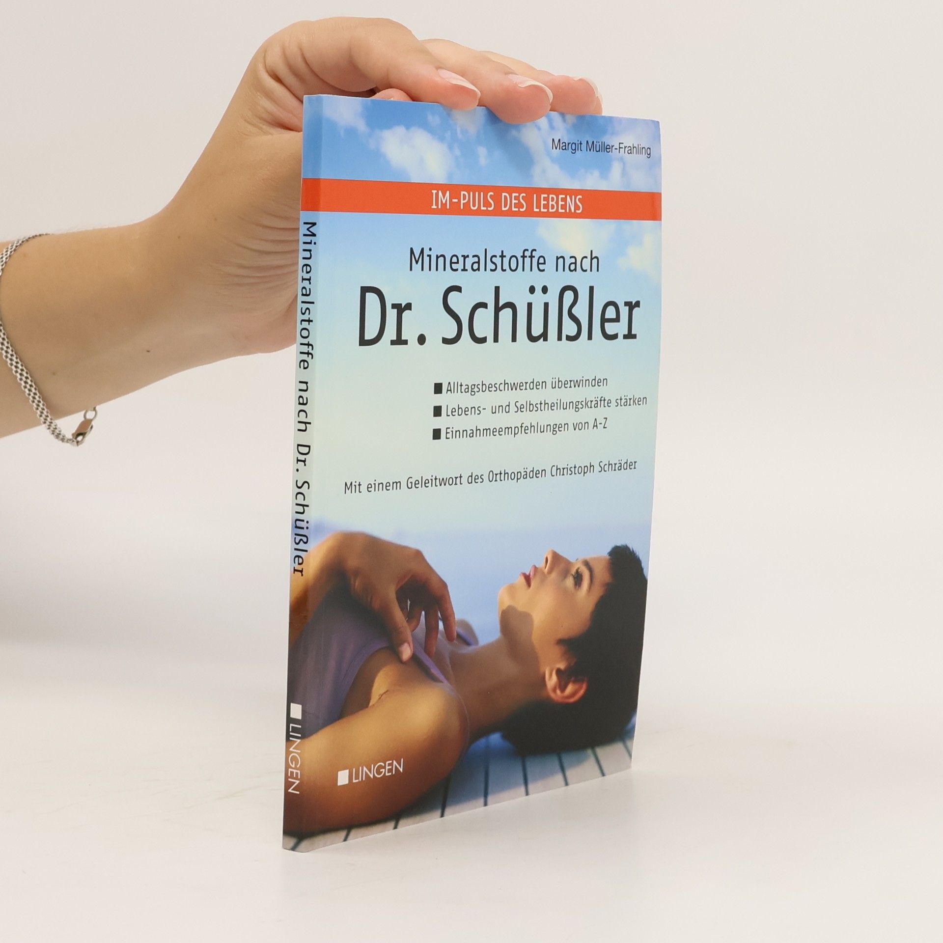 Margit Müller-Frahling Im-Puls des Lebens. Mineralstoffe nach Dr. Schüßler